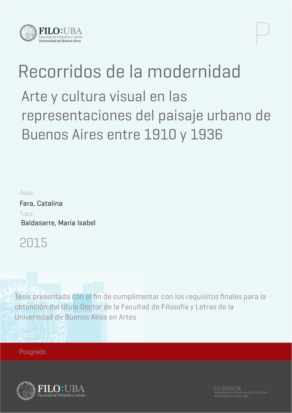 Recorridos De La Modernidad Arte Y Cultura Visual En Las Representaciones Del Paisaje Urbano De Buenos Aires Entre 1910 Y 1936