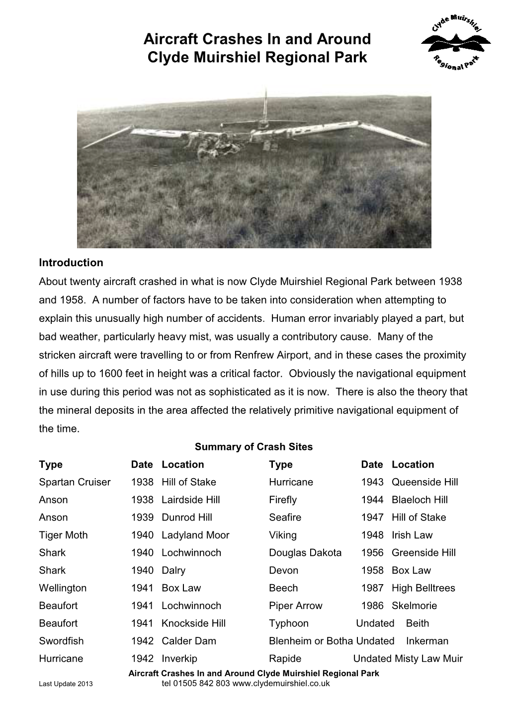 Aircraft Crashes in and Around Clyde Muirshiel Regional Park Last Update 2013 Tel 01505 842 803