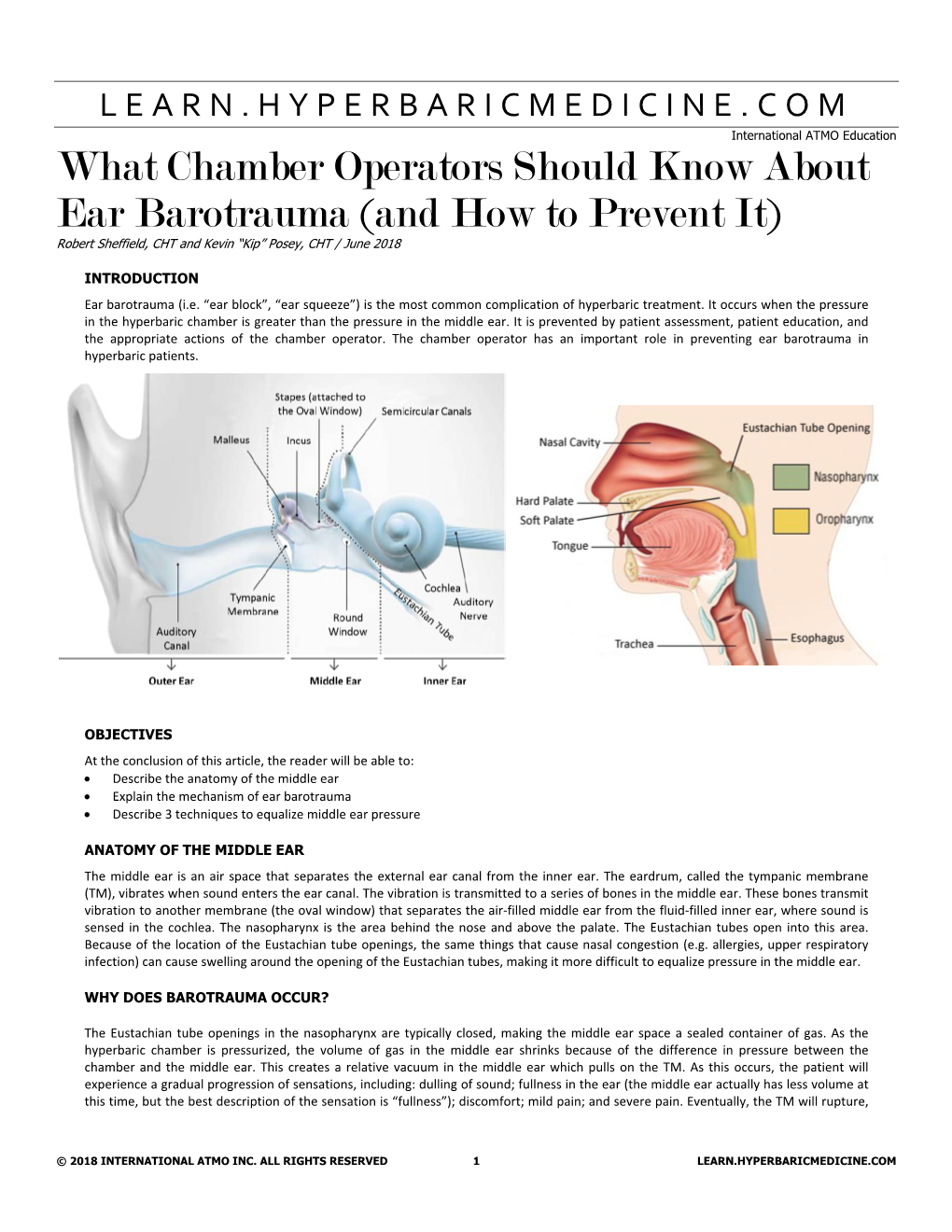 What Chamber Operators Should Know About Ear Barotrauma (And How to Prevent It) Robert Sheffield, CHT and Kevin “Kip” Posey, CHT / June 2018