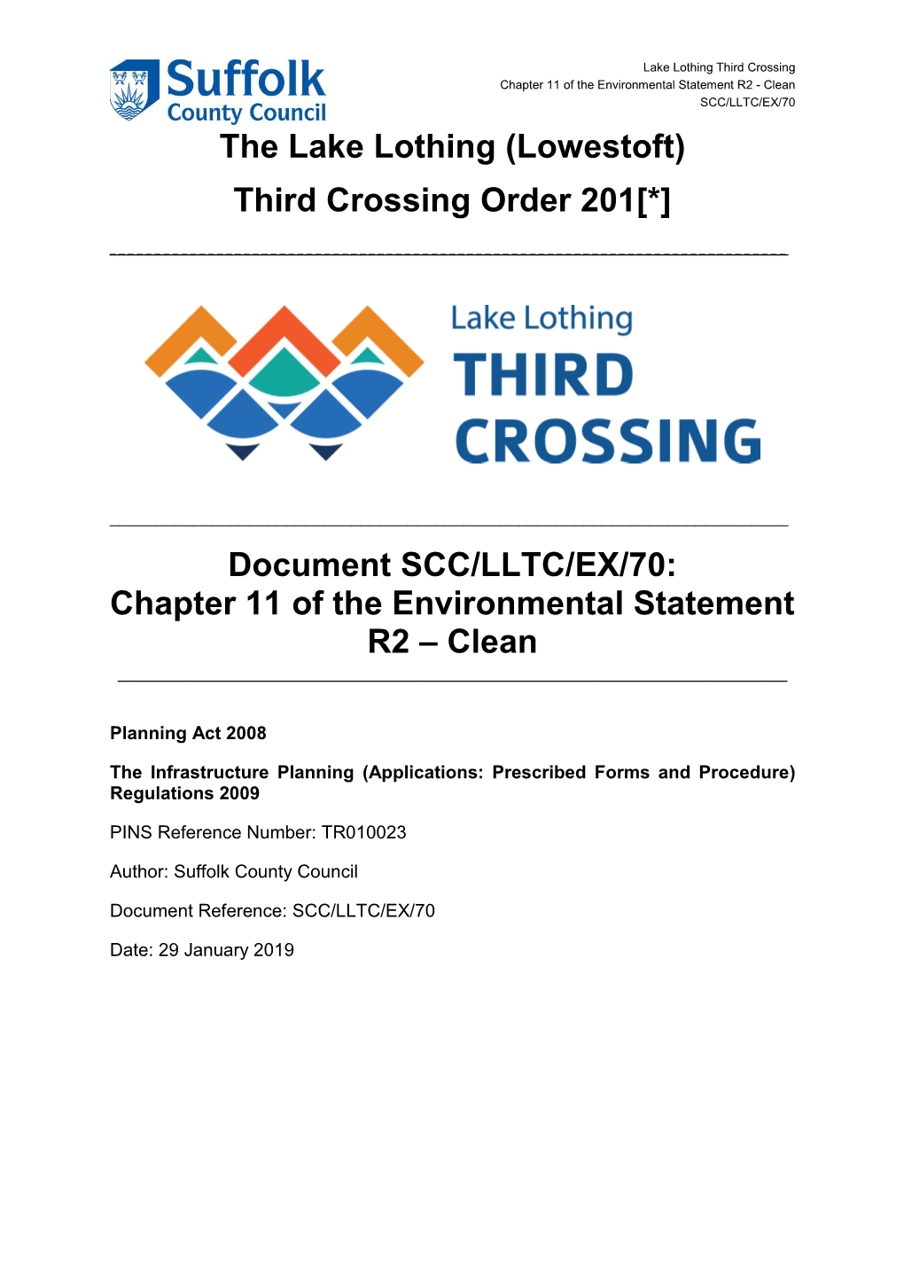 The Lake Lothing (Lowestoft) Third Crossing Order 201[*]