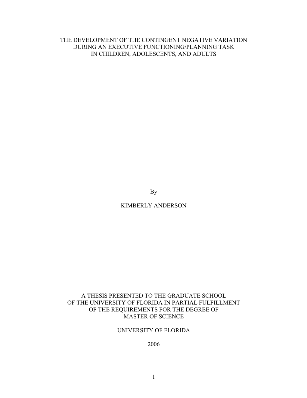 The Development of the Contingent Negative Variation During an Executive Functioning/Planning Task in Children, Adolescents, and Adults