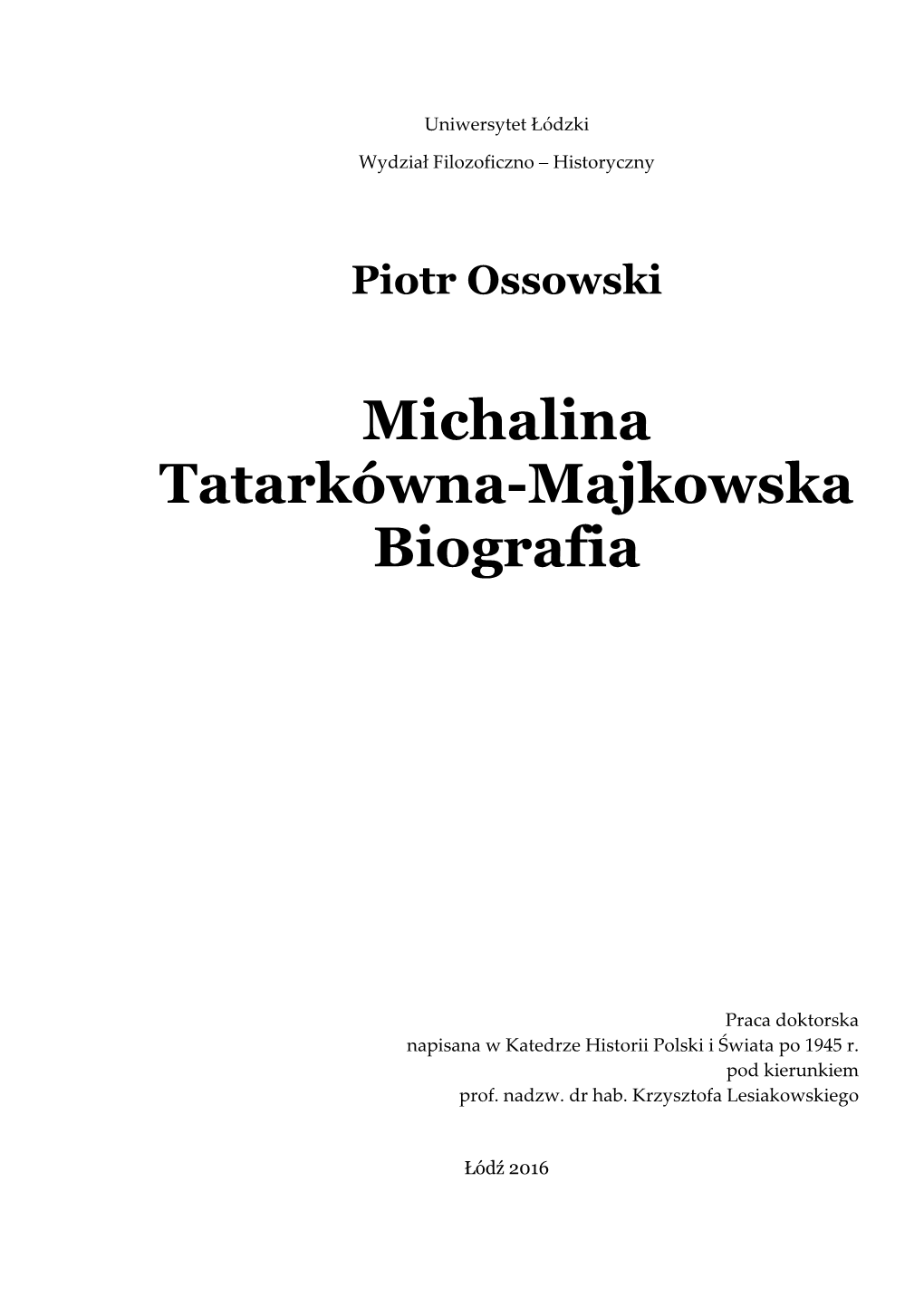 Michalina Tatarkówna-Majkowska Biografia