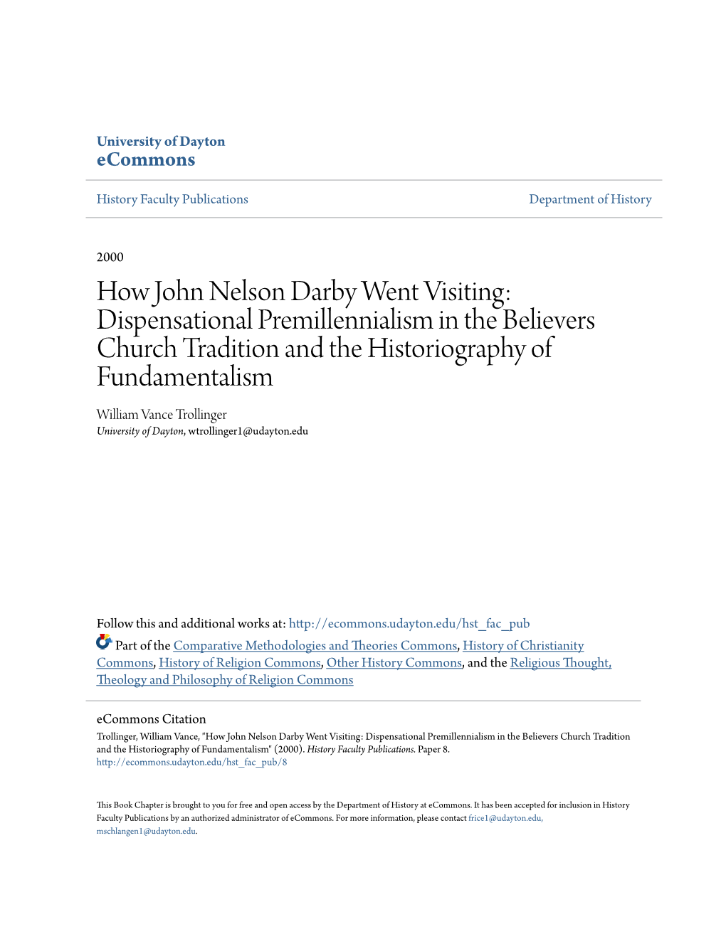 How John Nelson Darby Went Visiting: Dispensational Premillennialism In