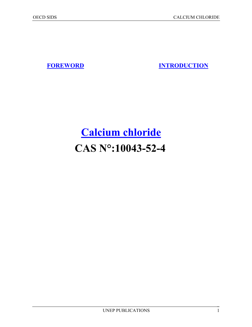 Calcium Chloride CAS N°:10043-52-4