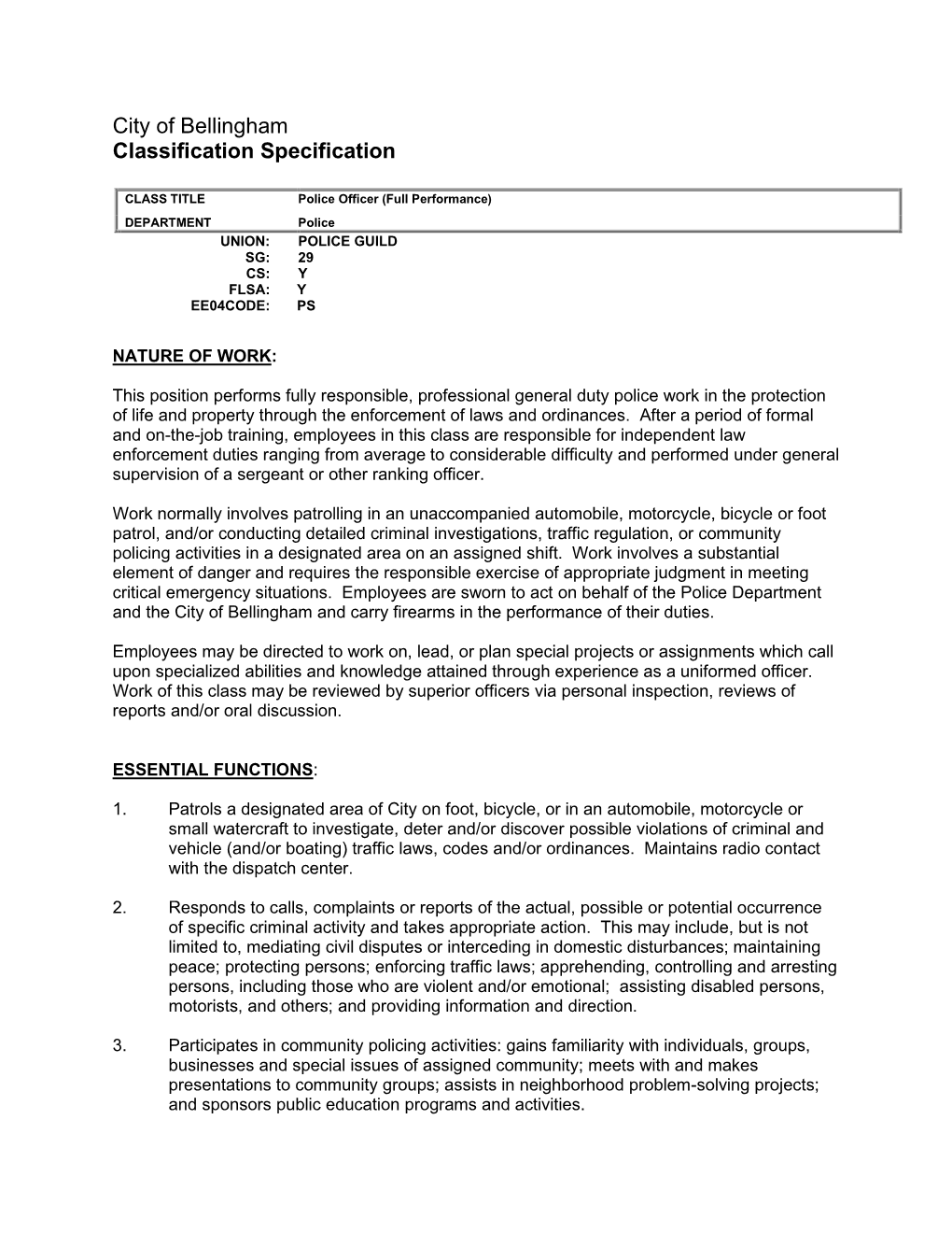 Full Performance Police Officer in a Non-Competetive Promotion the First Day of the Payperiod Following Academy Completion