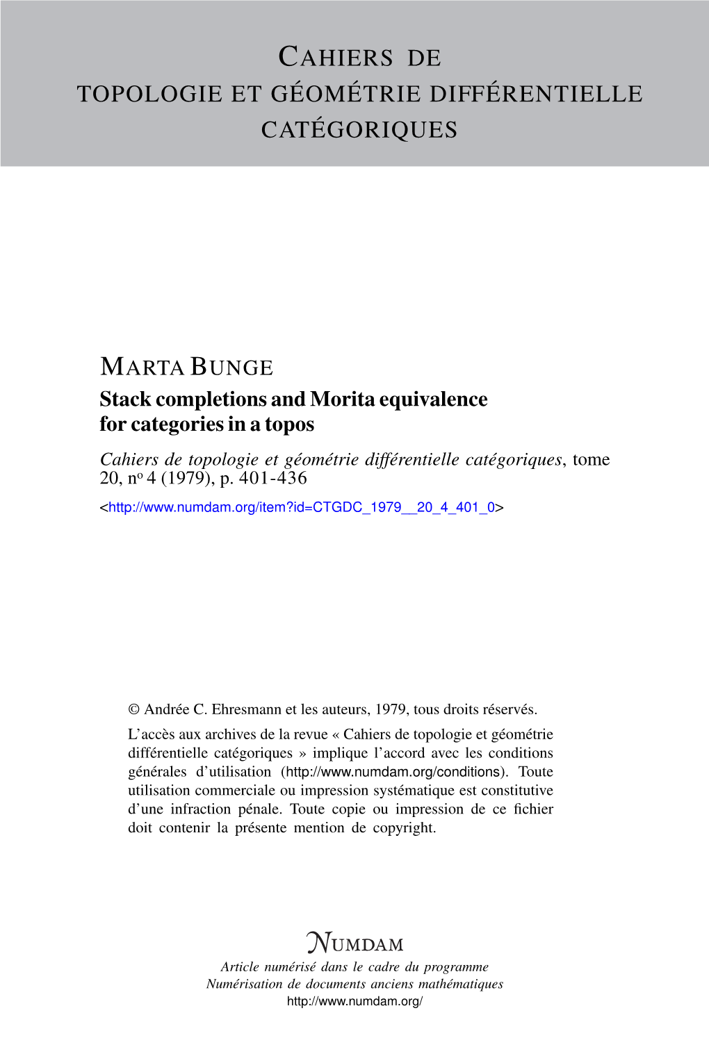 Stack Completions and Morita Equivalence for Categories in a Topos Cahiers De Topologie Et Géométrie Différentielle Catégoriques, Tome 20, No 4 (1979), P