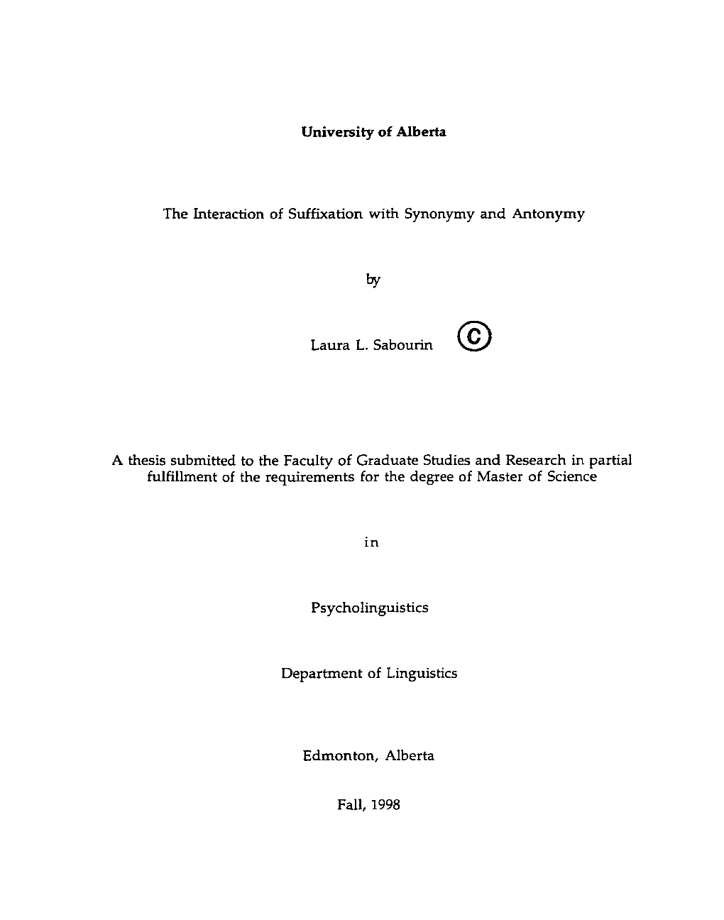 The Interaction of Suffixation with Synonymy and Antonymy a Thesis