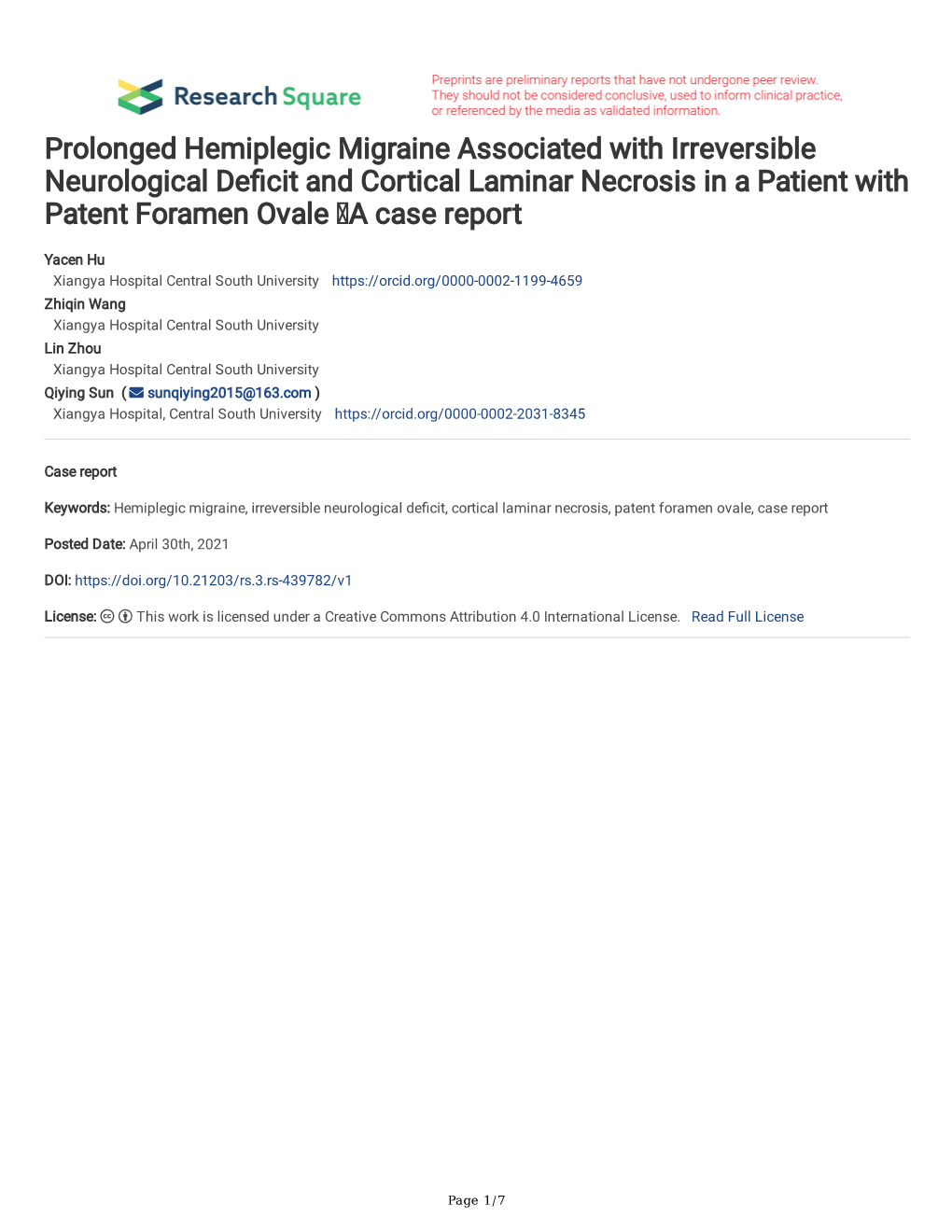 Prolonged Hemiplegic Migraine Associated with Irreversible Neurological Defcit and Cortical Laminar Necrosis in a Patient with Patent Foramen Ovale ：A Case Report