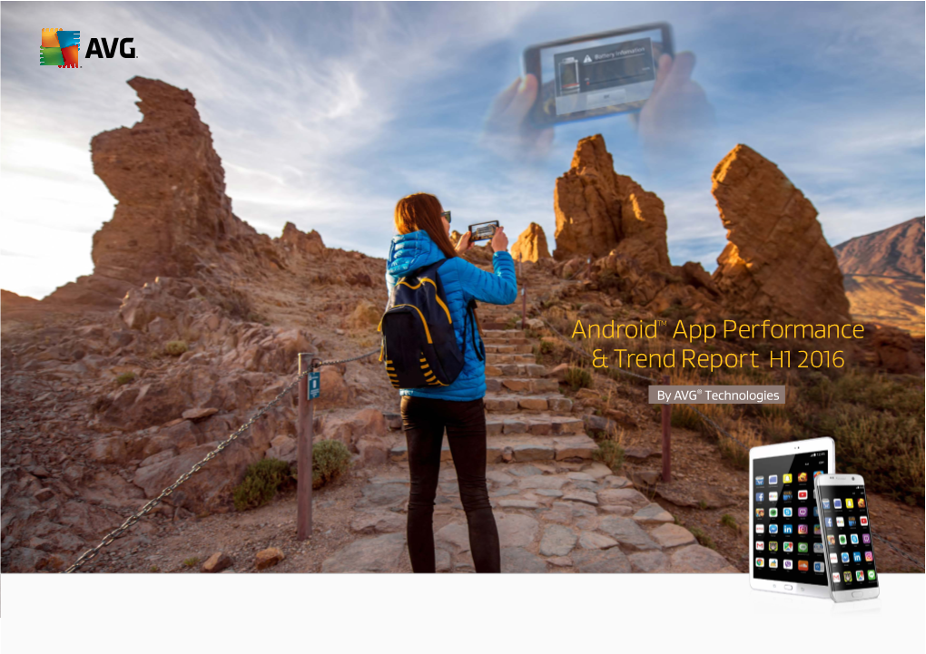 AVG Android App Performance and Trend Report H1 2016