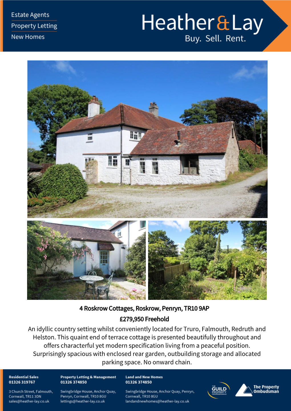 4 Roskrow Cottages, Roskrow, Penryn, TR10 9AP £279,950 Freehold an Idyllic Country Setting Whilst Conveniently Located for Truro, Falmouth, Redruth and Helston