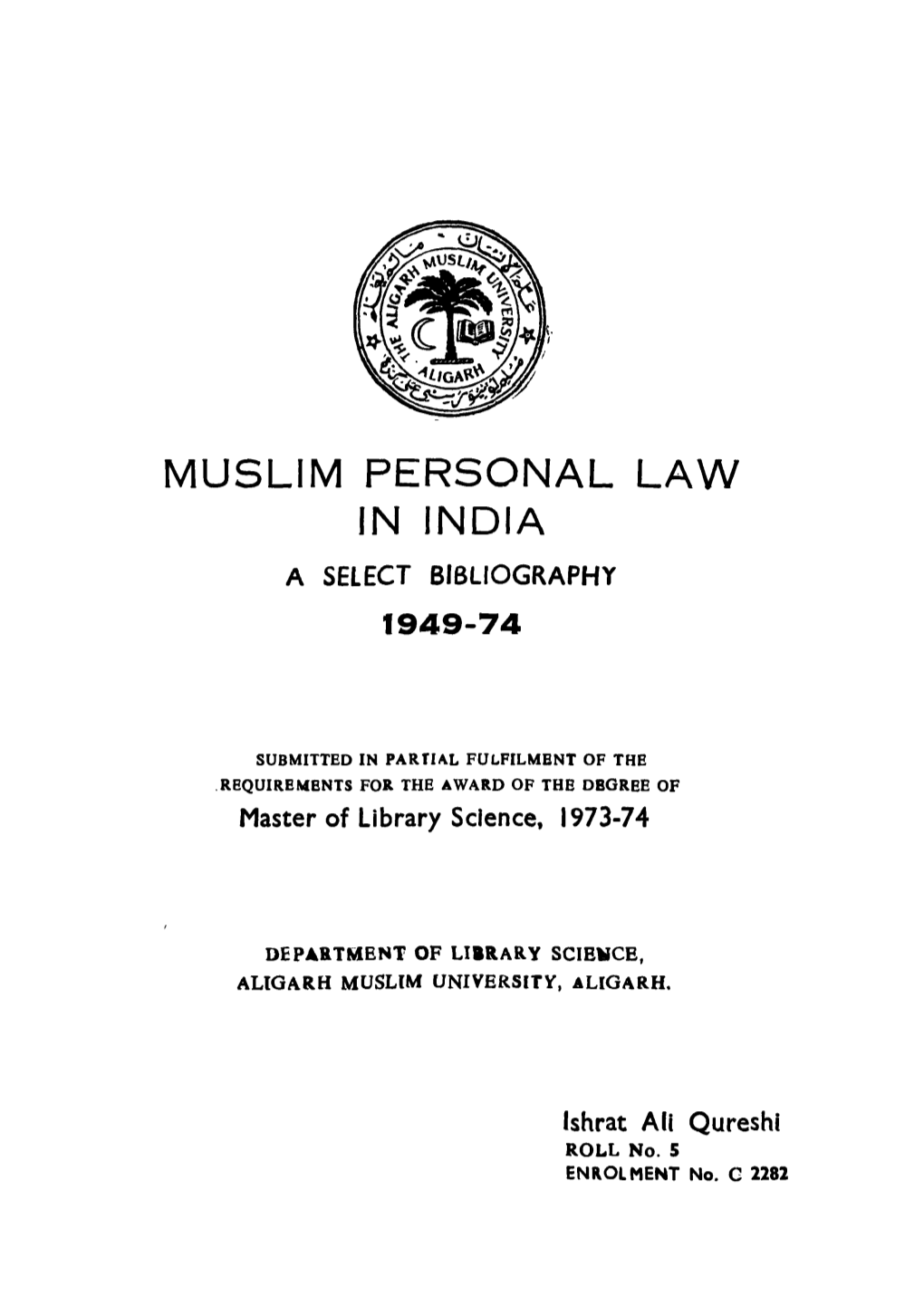 Muslim Personal Law in India a Select Bibliography 1949-74