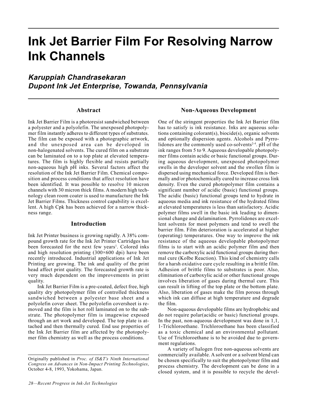 Ink Jet Barrier Film for Resolving Narrow Ink Channels