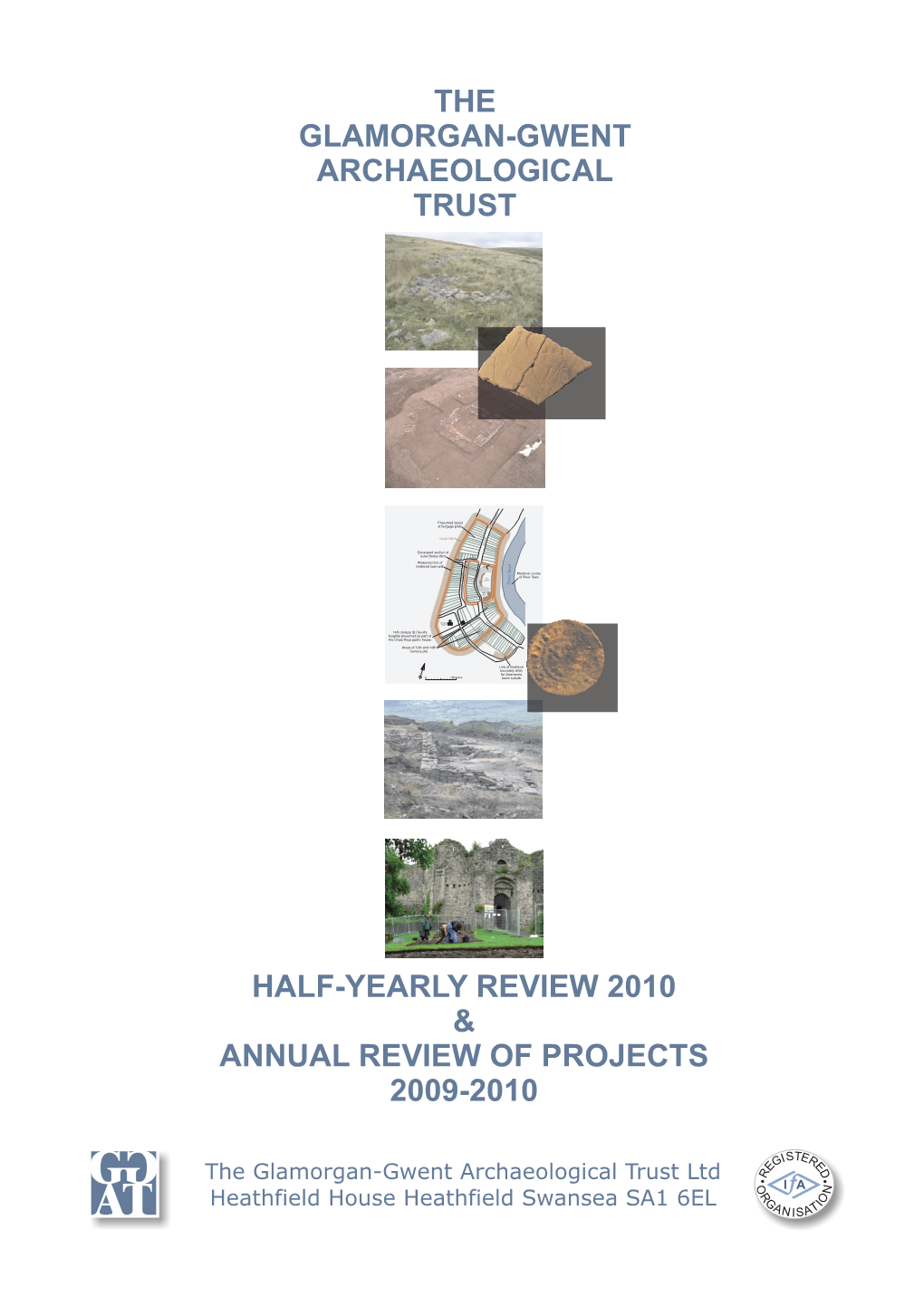 The Glamorgan-Gwent Archaeological Trust Half