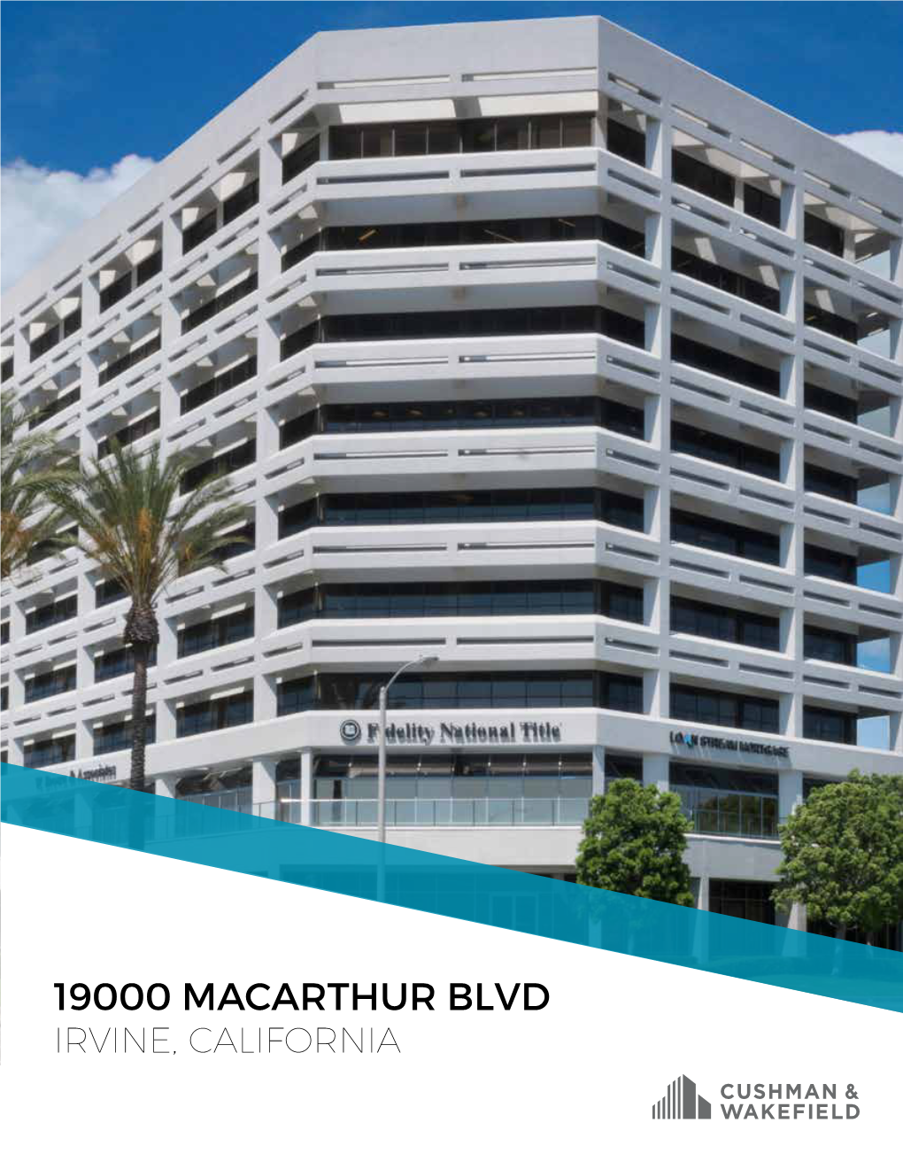 19000 Macarthur Blvd Irvine, California Highlights