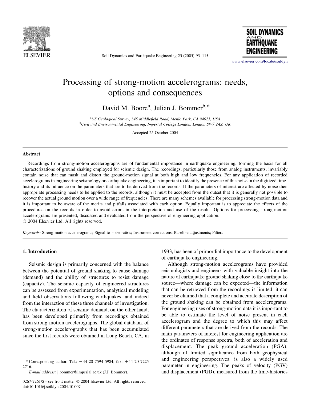 Processing of Strong-Motion Accelerograms: Needs, Options and Consequences