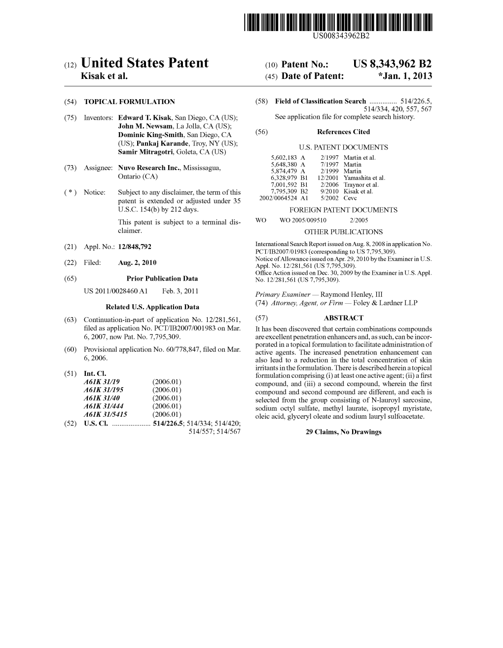 (12) United States Patent (10) Patent N0.: US 8,343,962 B2 Kisak Et Al