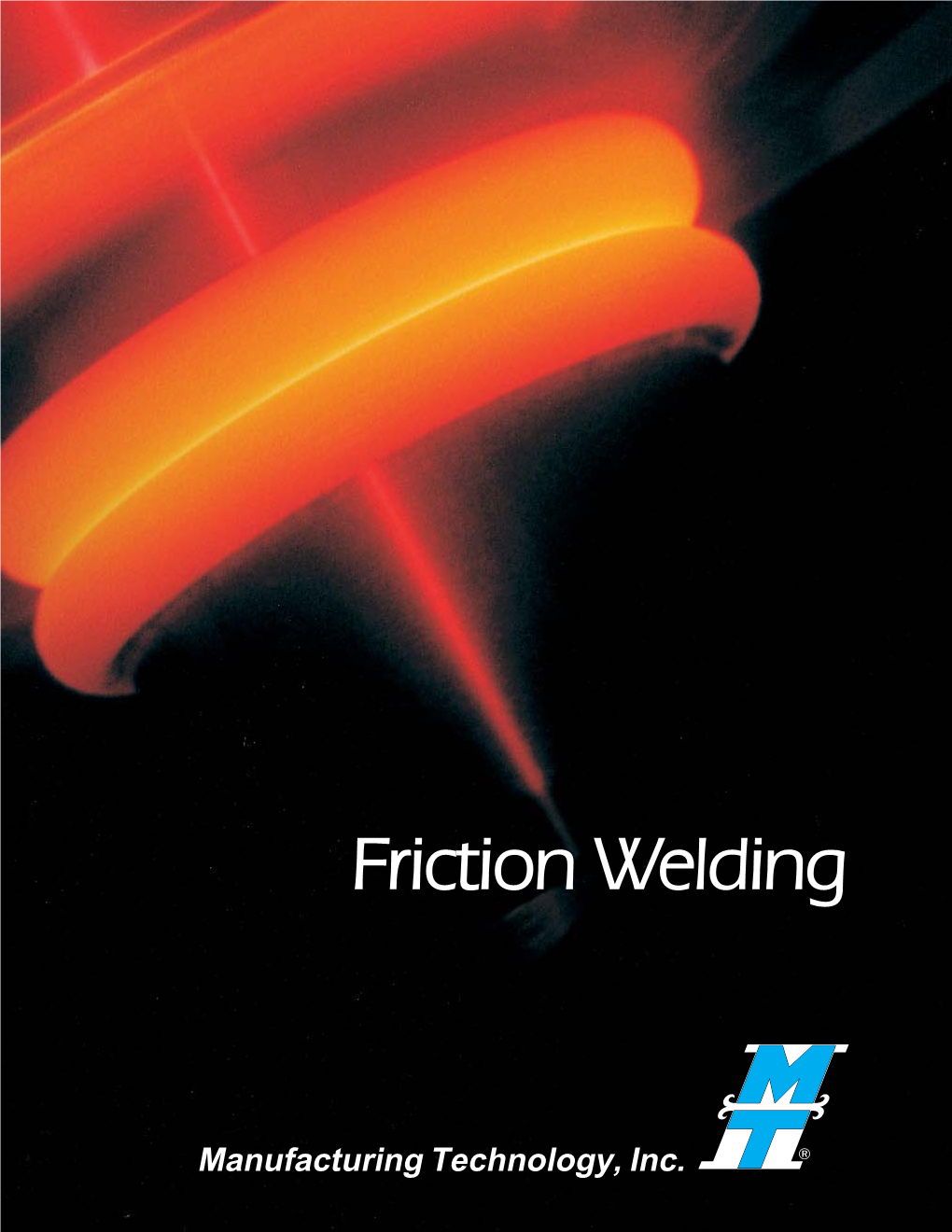 MTI Friction Welding Technology Brochure