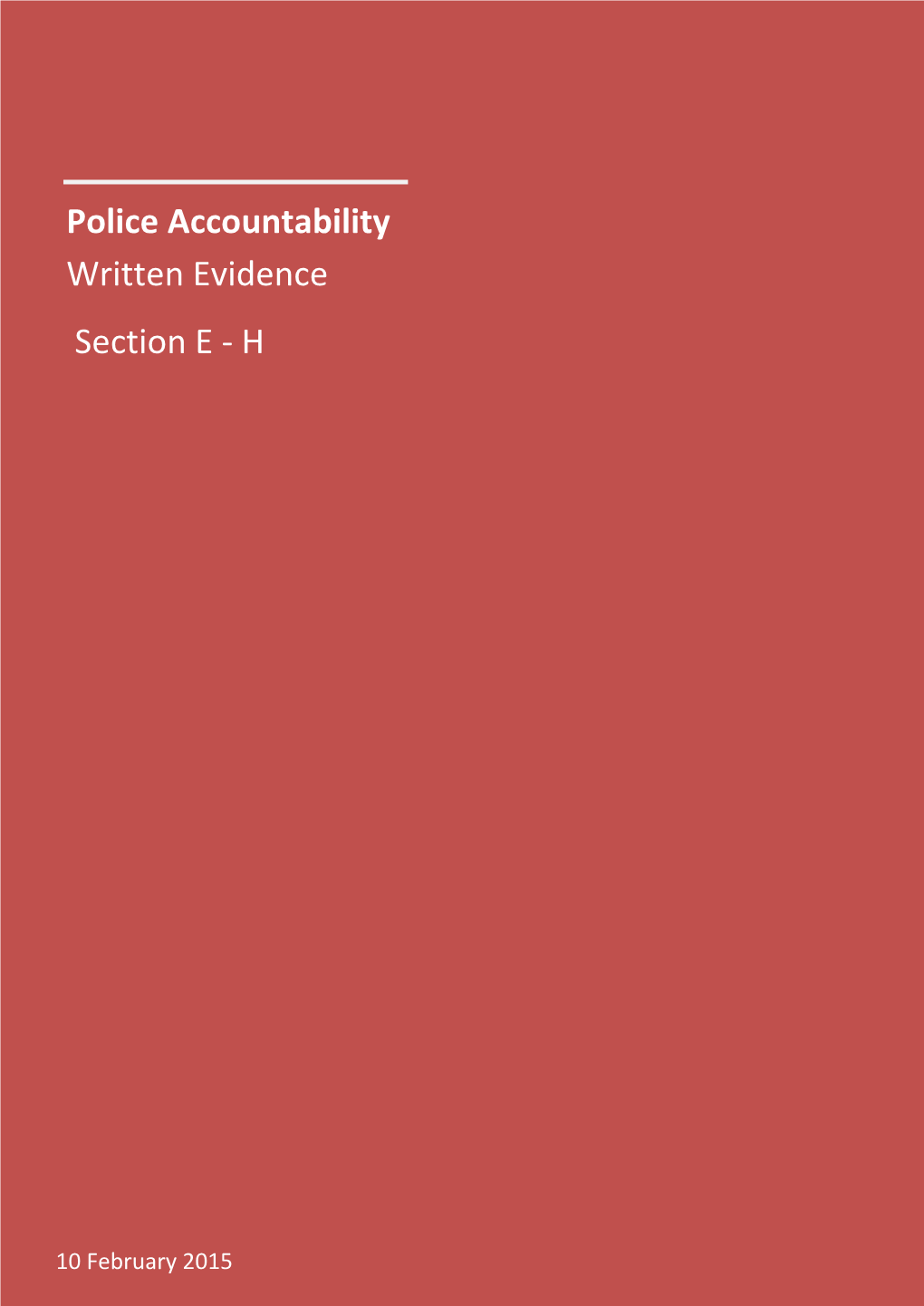 Police Accountability Written Evidence Section E - H