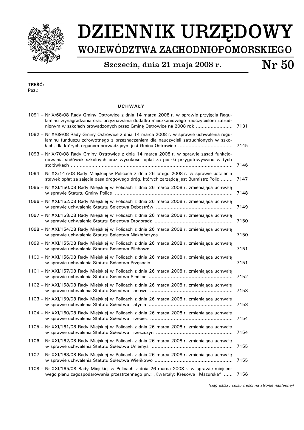 WOJEWÓDZTWA ZACHODNIOPOMORSKIEGO Szczecin, Dnia 21 Maja 2008 R