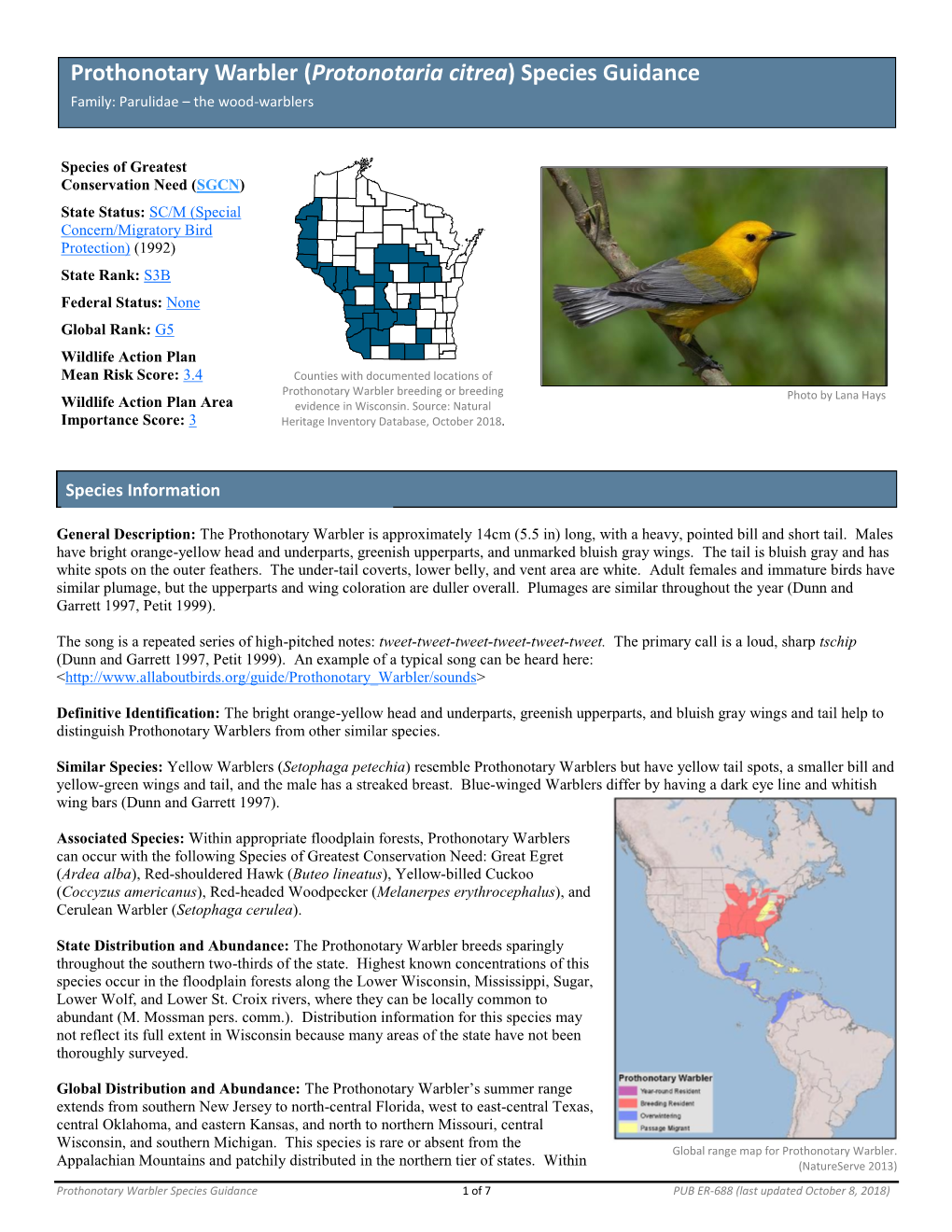 Prothonotary Warbler (Protonotaria Citrea) Species Guidance Family: Parulidae – the Wood-Warblers