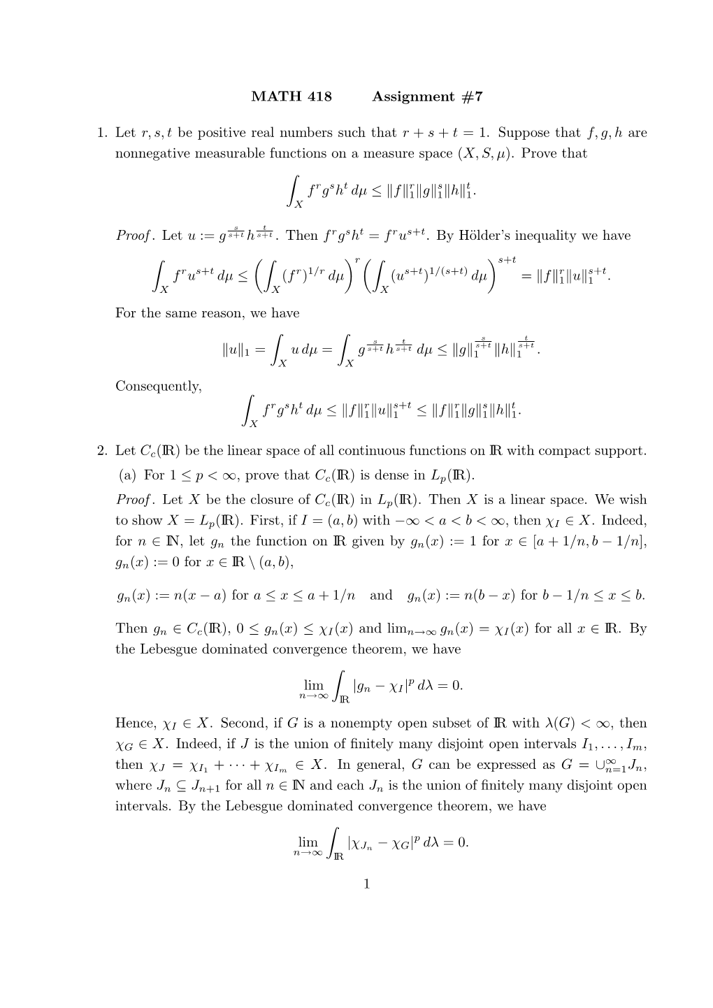 MATH 418 Assignment #7 1. Let R, S, T Be Positive Real Numbers Such That R