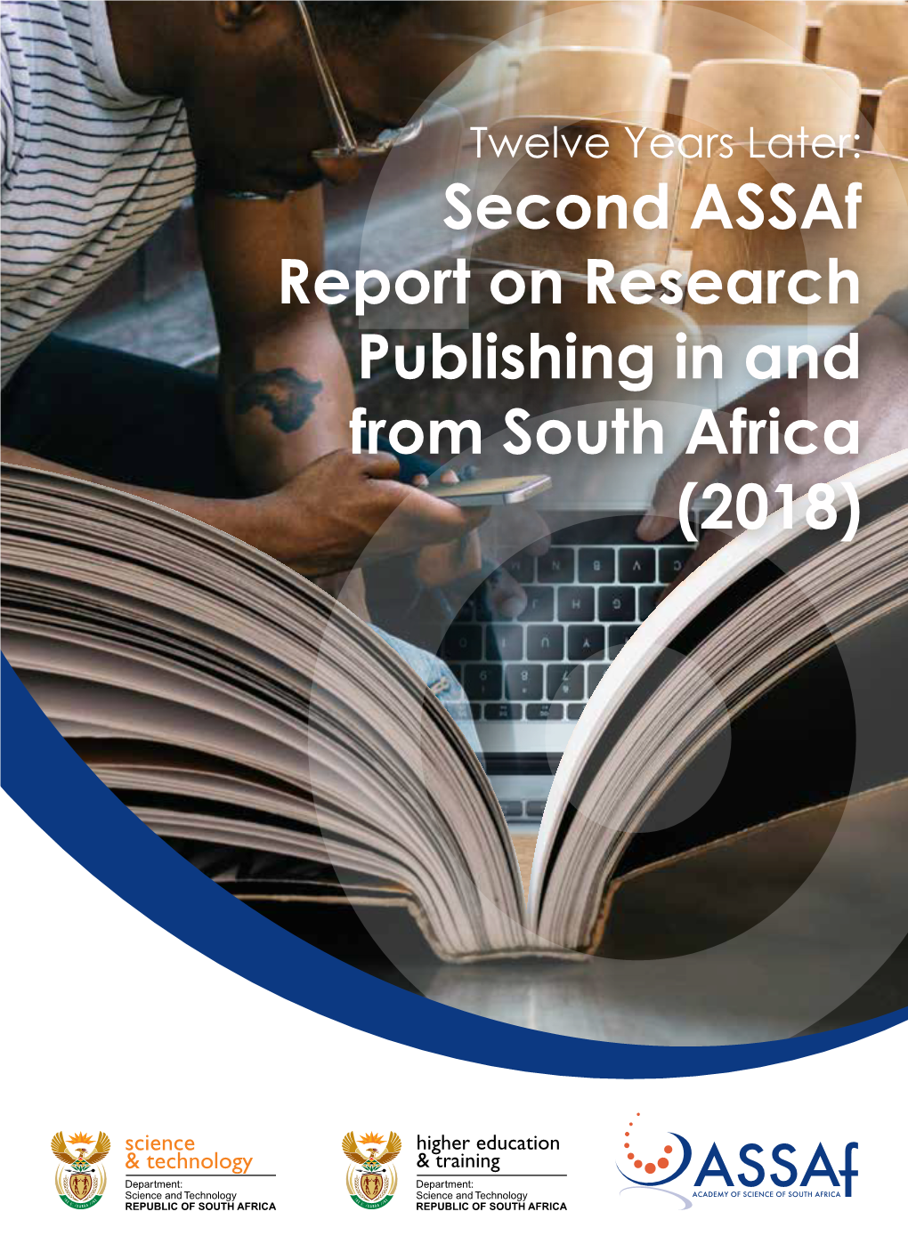 Second Assaf Report on Research Publishing in and from South Africa (2018)