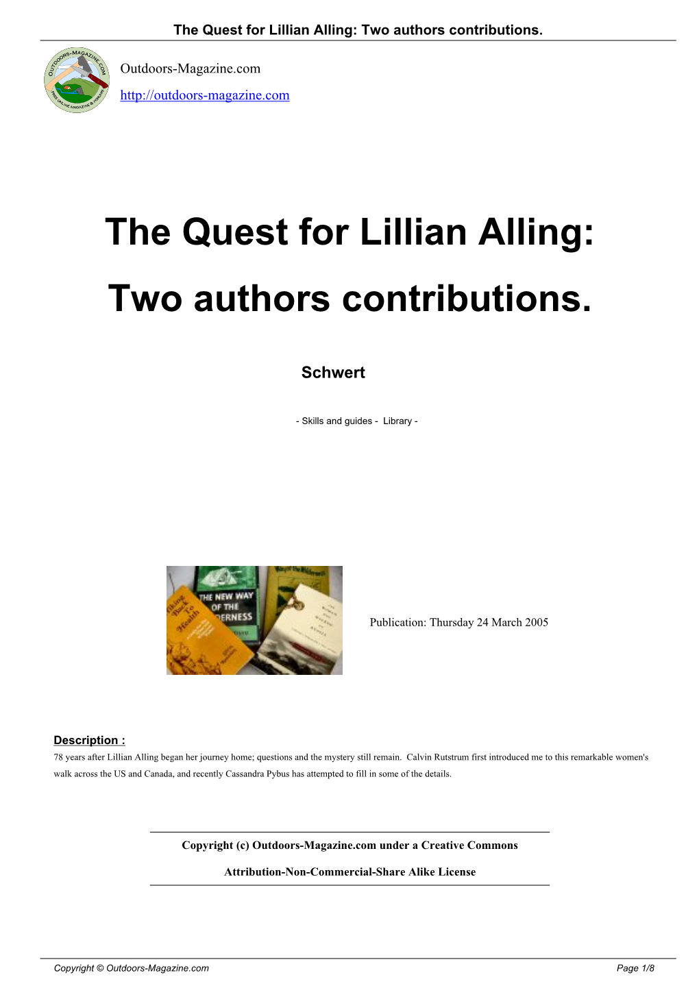 The Quest for Lillian Alling: Two Authors Contributions
