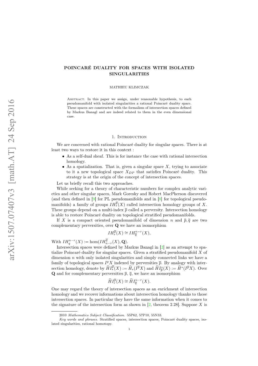 Poincar\'E Duality for Spaces with Isolated Singularities