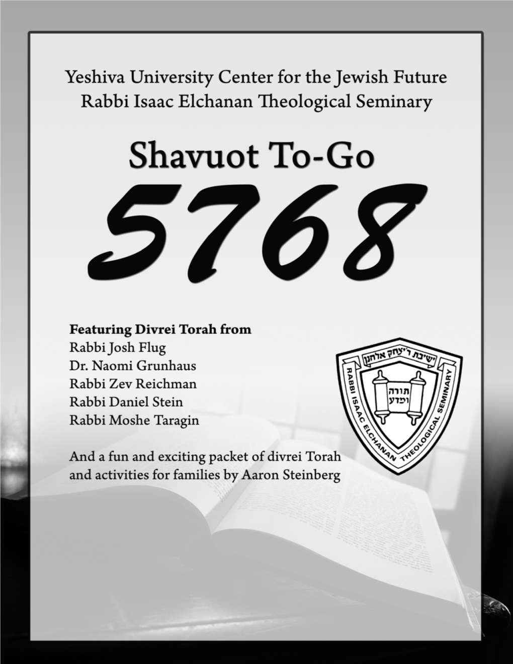 Yeshiva University • Shavuot To-Go • Sivan 5768