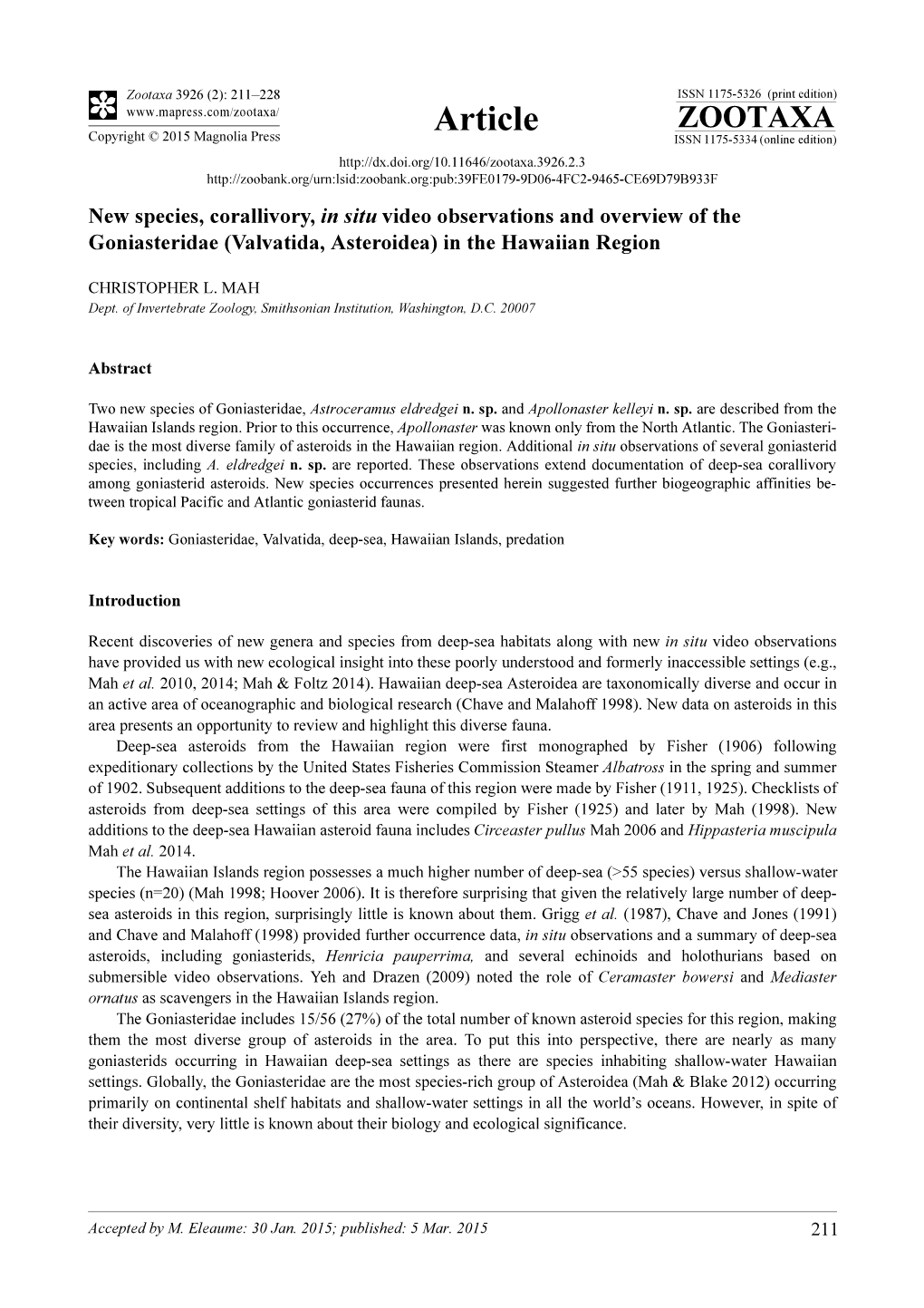 New Species, Corallivory, in Situ Video Observations and Overview of the Goniasteridae (Valvatida, Asteroidea) in the Hawaiian Region