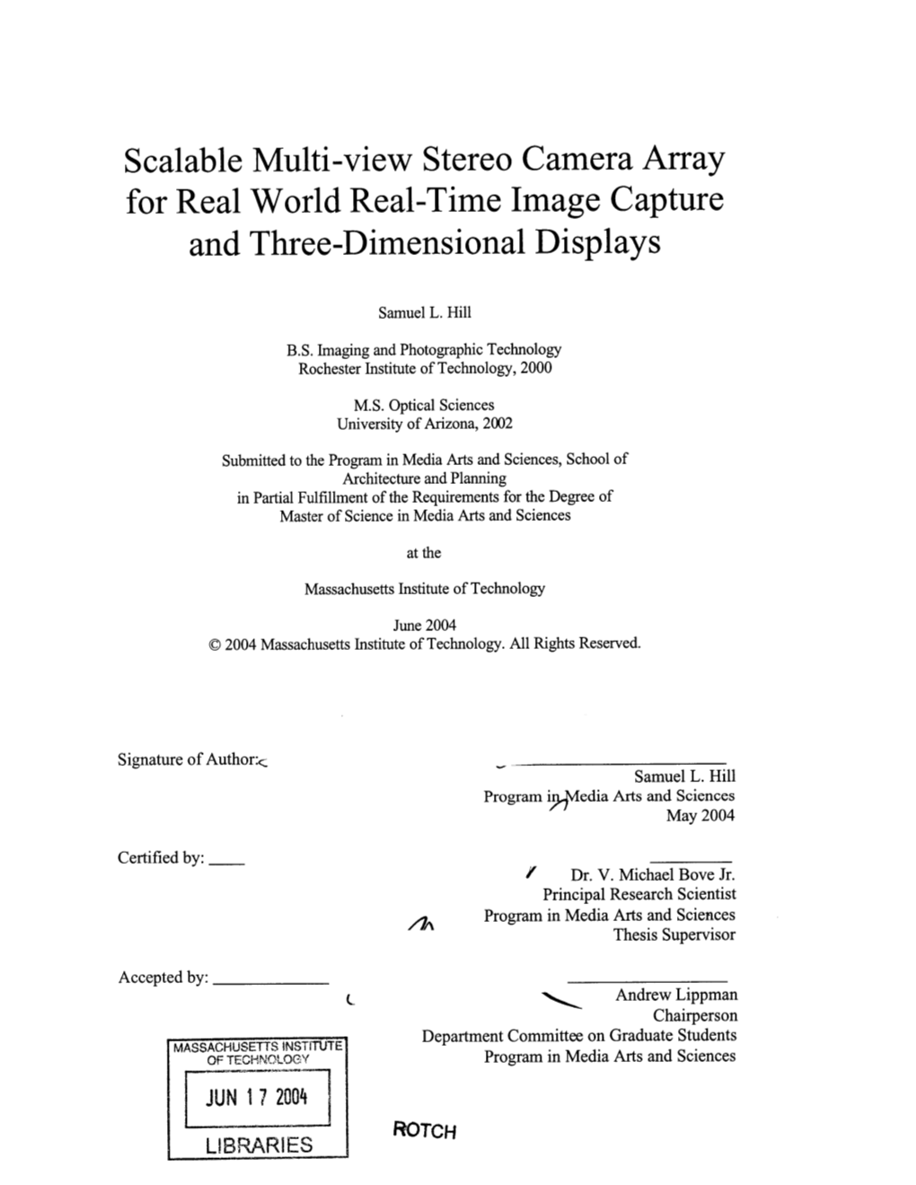 Scalable Multi-View Stereo Camera Array for Real World Real-Time Image Capture and Three-Dimensional Displays