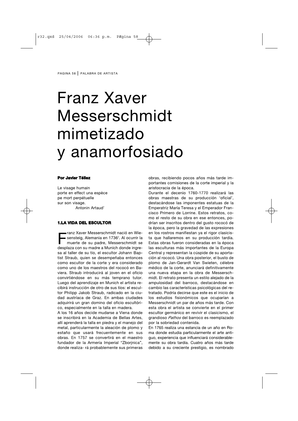 F Franz Xaver Messerschmidt Mimetizado Y Anamorfosiado