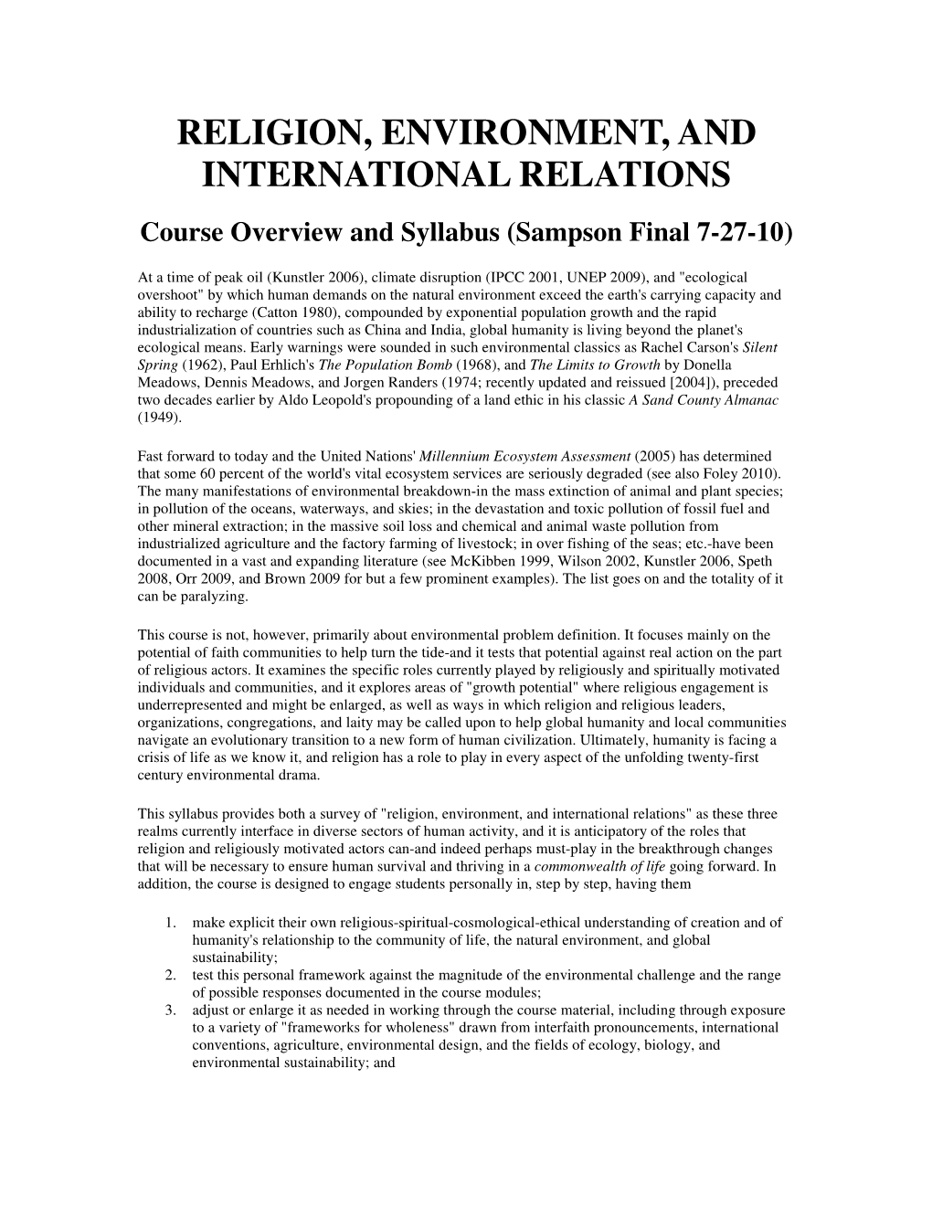 RELIGION, ENVIRONMENT, and INTERNATIONAL RELATIONS Course Overview and Syllabus (Sampson Final 7-27-10)