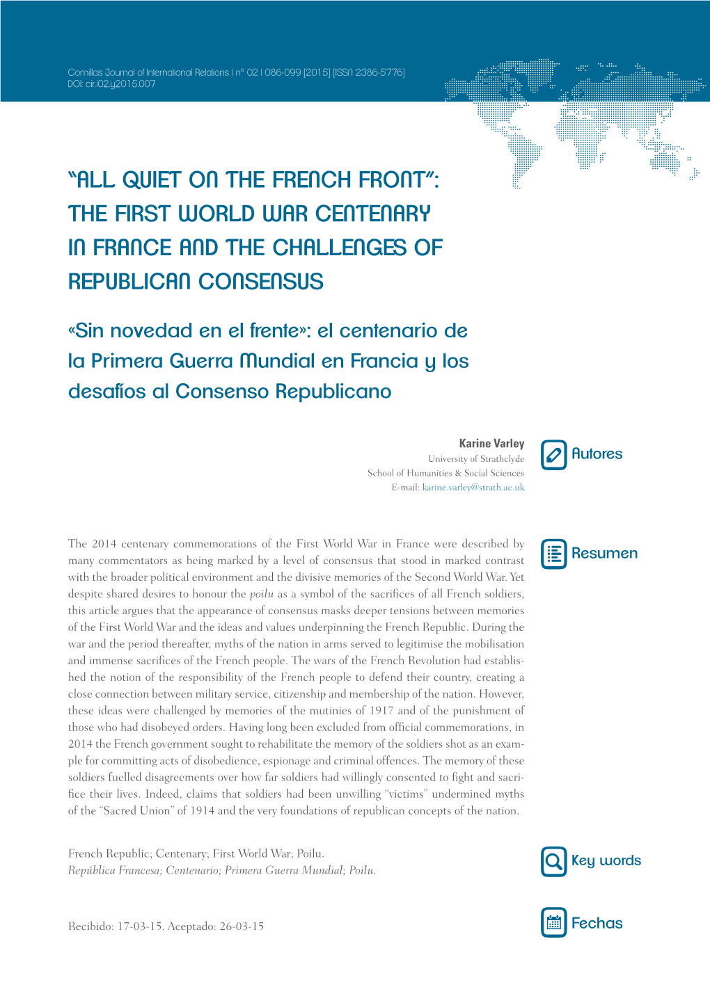 Quiet on the French Front”: the First World War Centenary in France and the Challenges of Republican Consensus