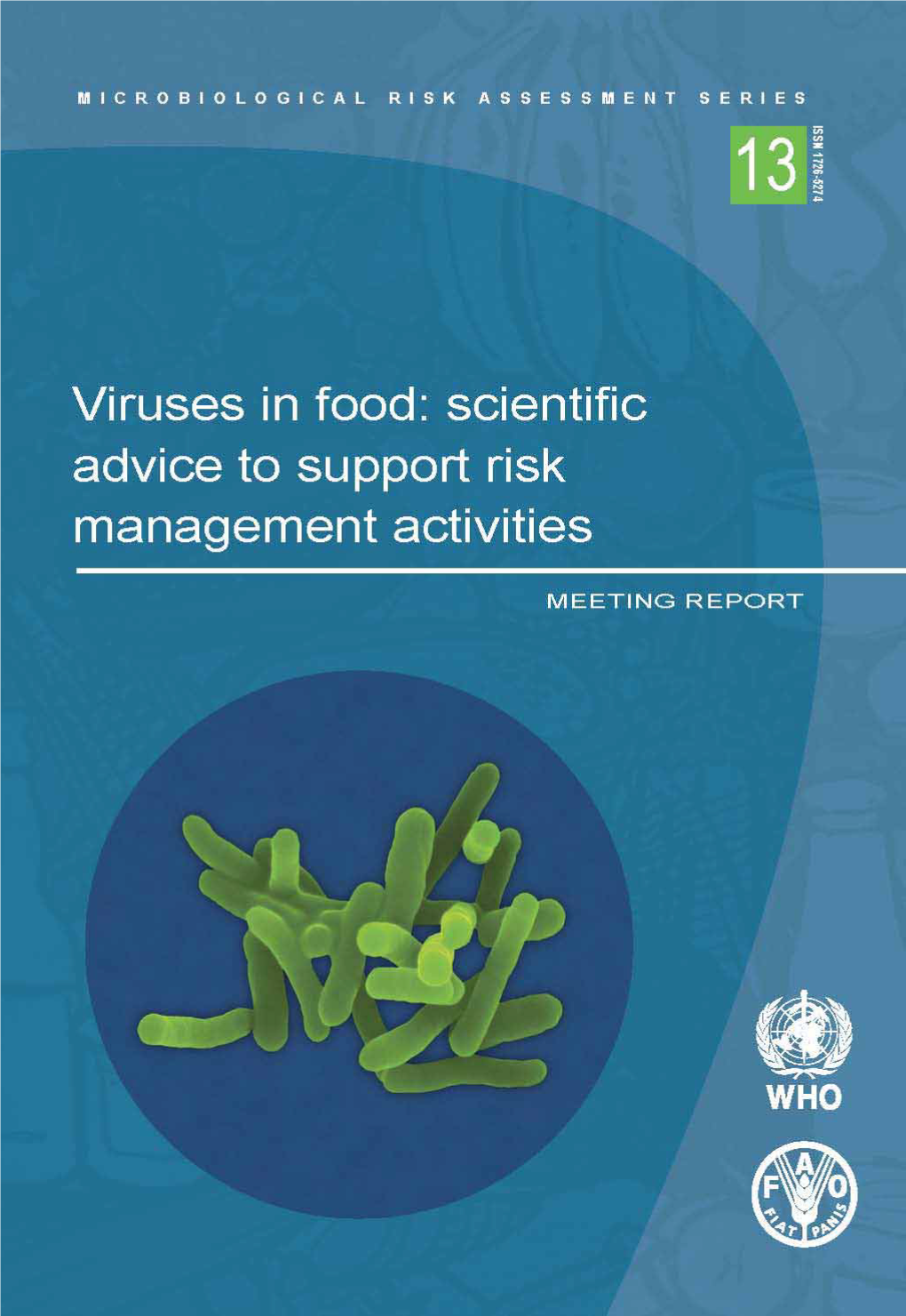 Viruses in Food: Scientific Advice to Support Risk Management Activities