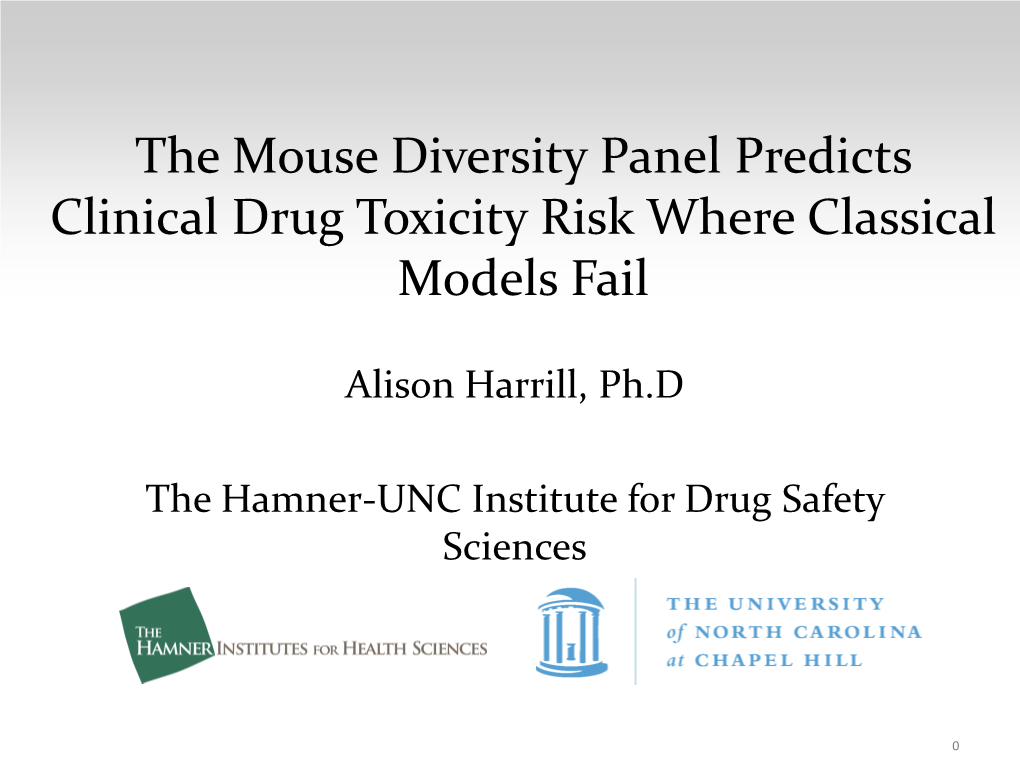 In Vivo Studies Using the Classical Mouse Diversity Panel