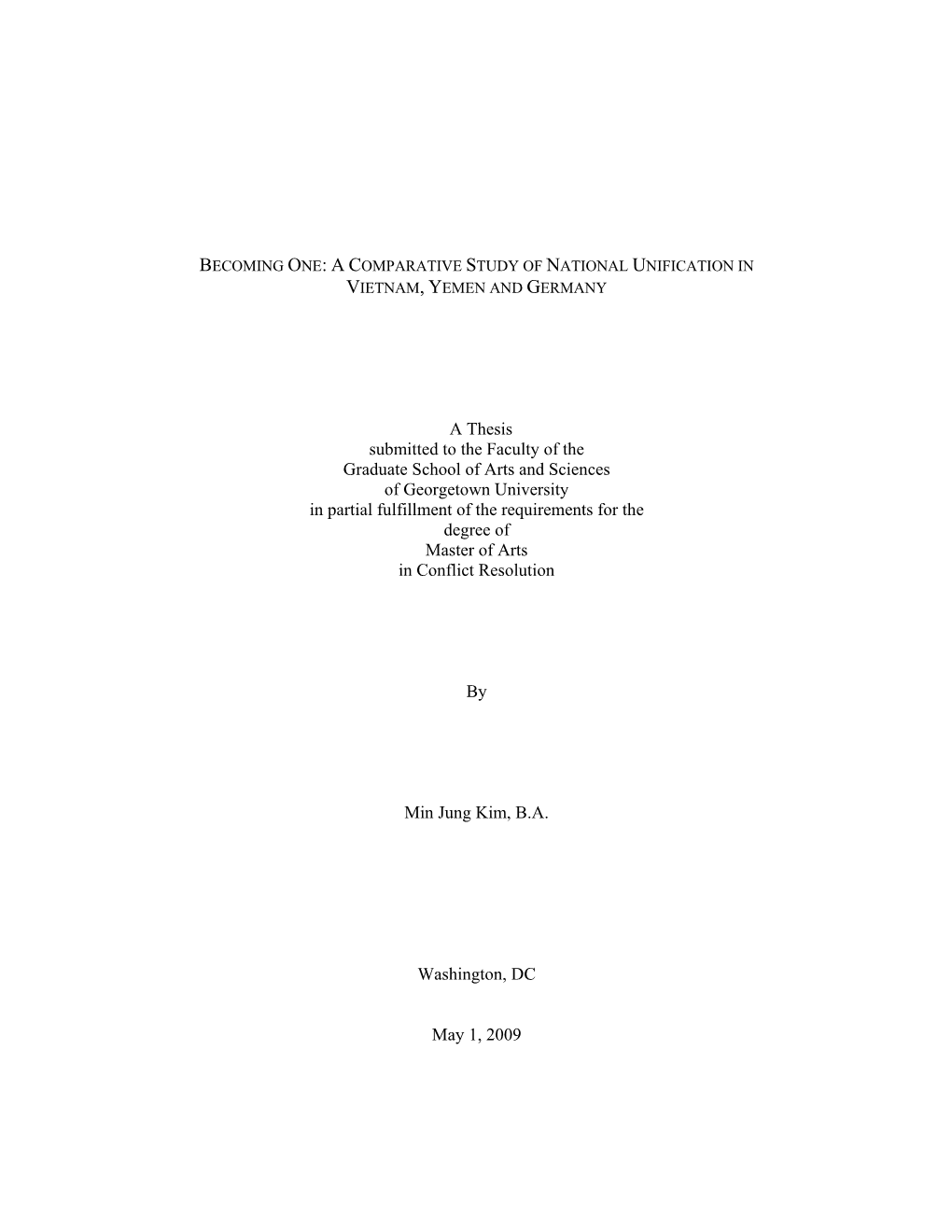 A Thesis Submitted to the Faculty of The