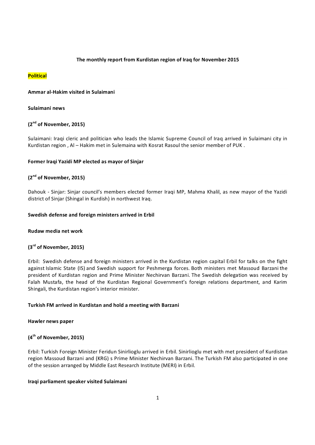 1 the Monthly Report from Kurdistan Region of Iraq for November 2015 Political Ammar Al-Hakim Visited in Sulaimani Sulaimani