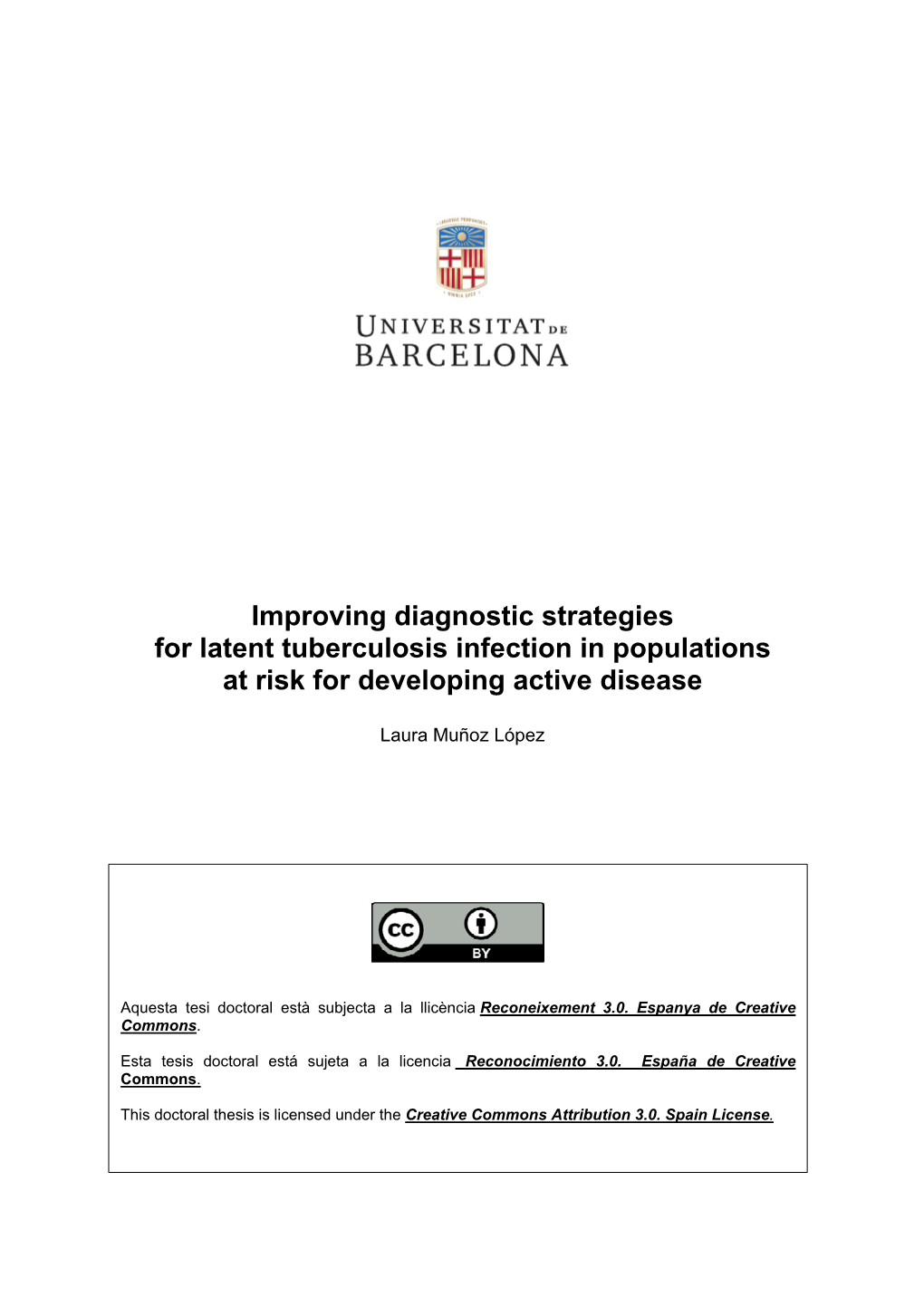 Improving Diagnostic Strategies for Latent Tuberculosis Infection in Populations at Risk for Developing Active Disease