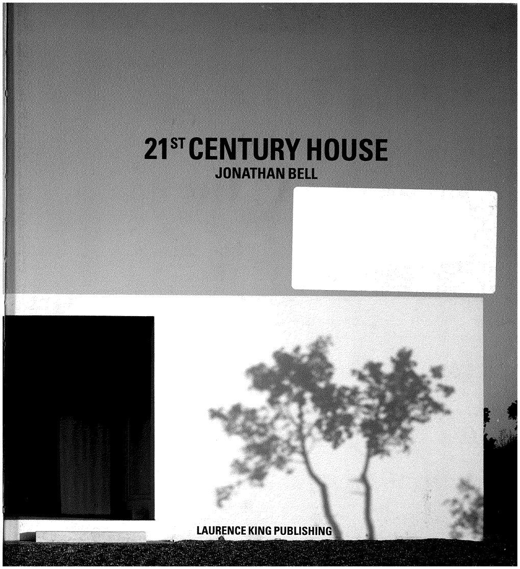 21St Century House