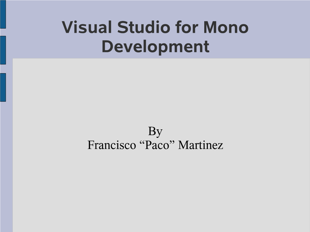 Visual Studio for Mono Development