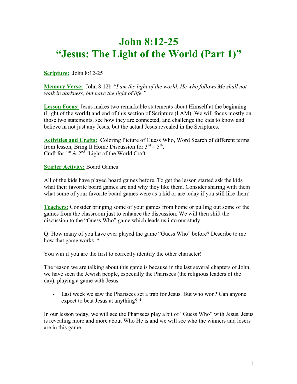 John 8:12-25 “Jesus: the Light of the World (Part 1)”