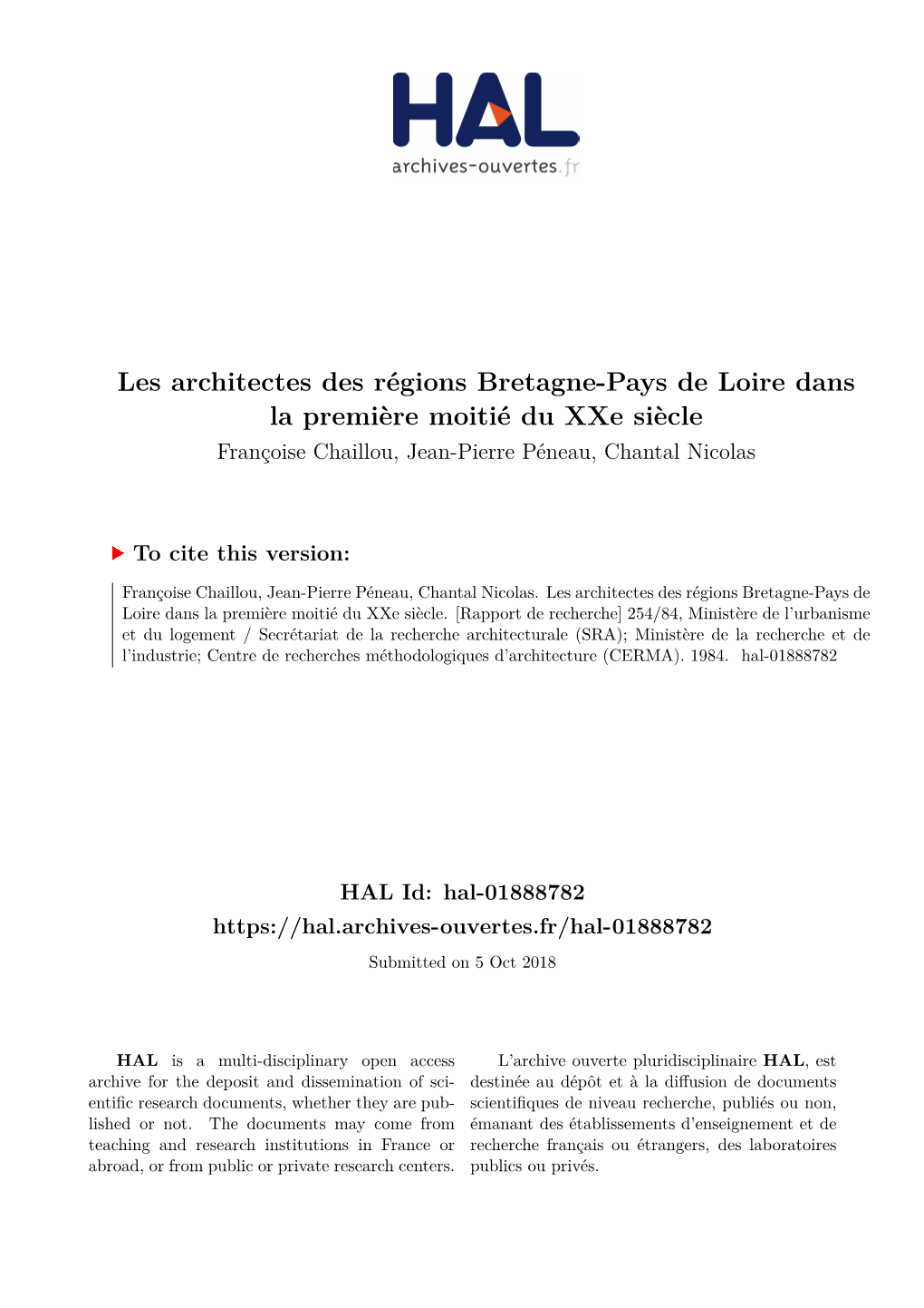 Les Architectes Des Régions Bretagne-Pays De Loire Dans La Première Moitié Du Xxe Siècle Françoise Chaillou, Jean-Pierre Péneau, Chantal Nicolas