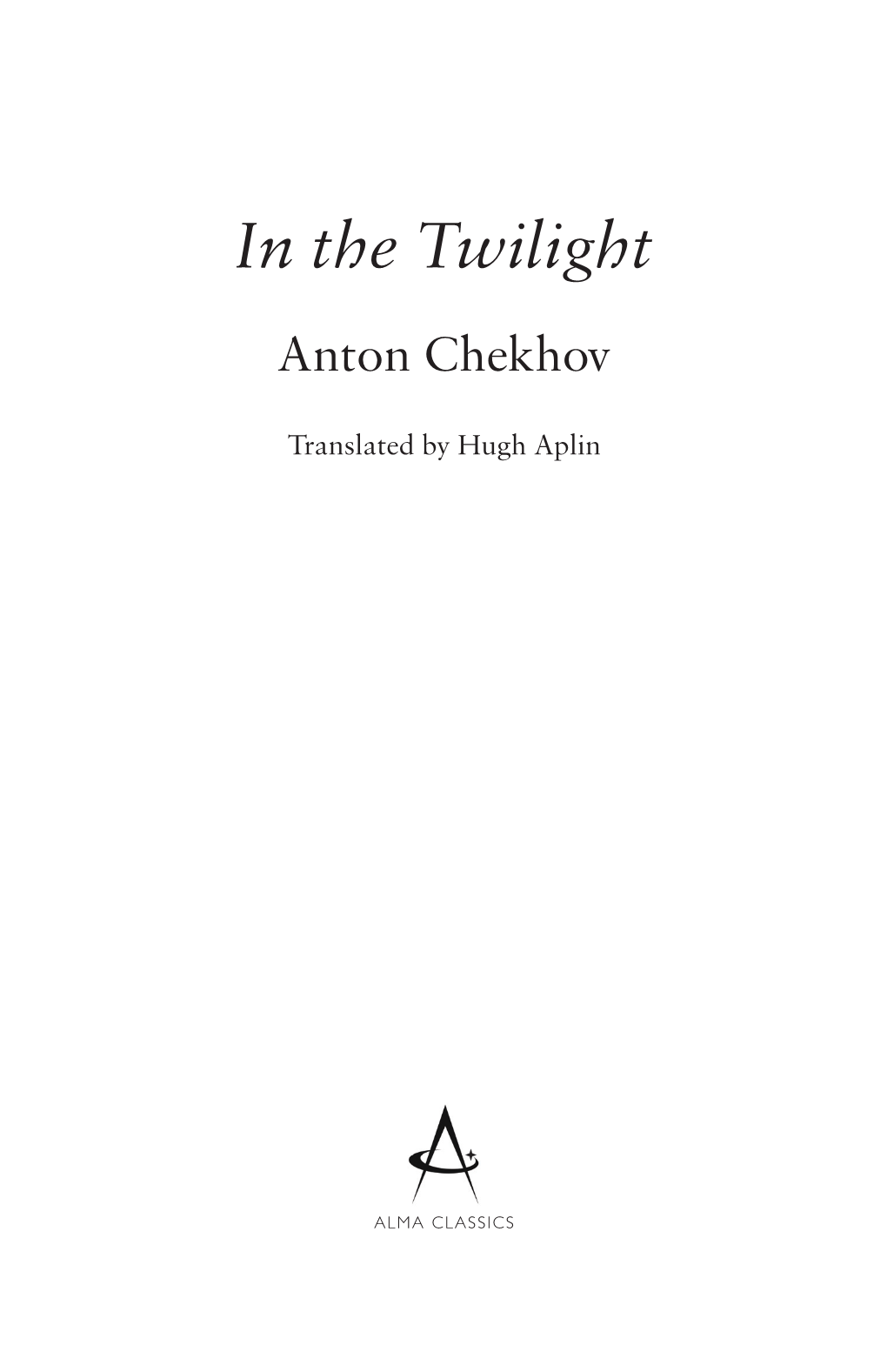 In the Twilight Anton Chekhov