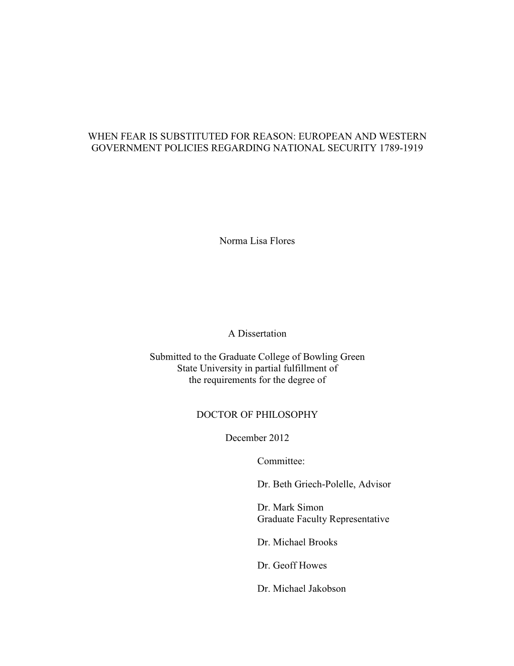 When Fear Is Substituted for Reason: European and Western Government Policies Regarding National Security 1789-1919