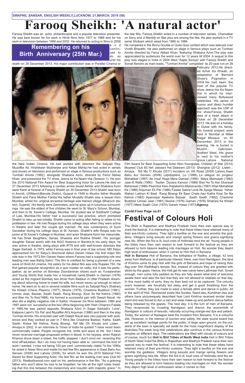 Farooq Sheikh: 'A Natural Actor' Farooq Sheikh Was an Actor, Philanthropist and a Popular Television Presenter