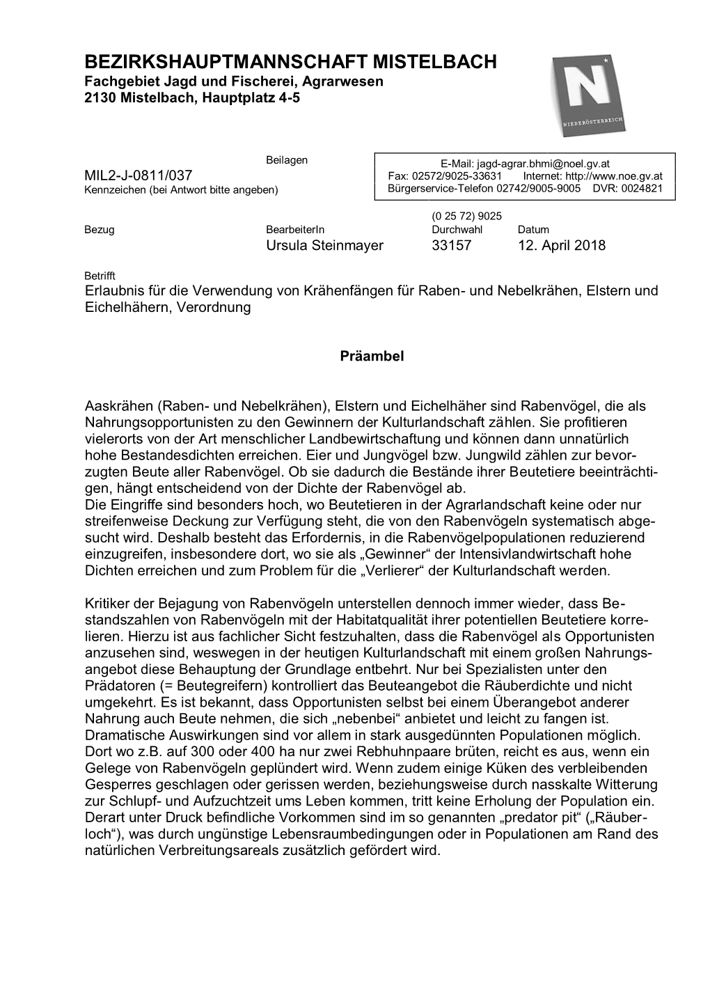 BEZIRKSHAUPTMANNSCHAFT MISTELBACH Fachgebiet Jagd Und Fischerei, Agrarwesen 2130 Mistelbach, Hauptplatz 4-5