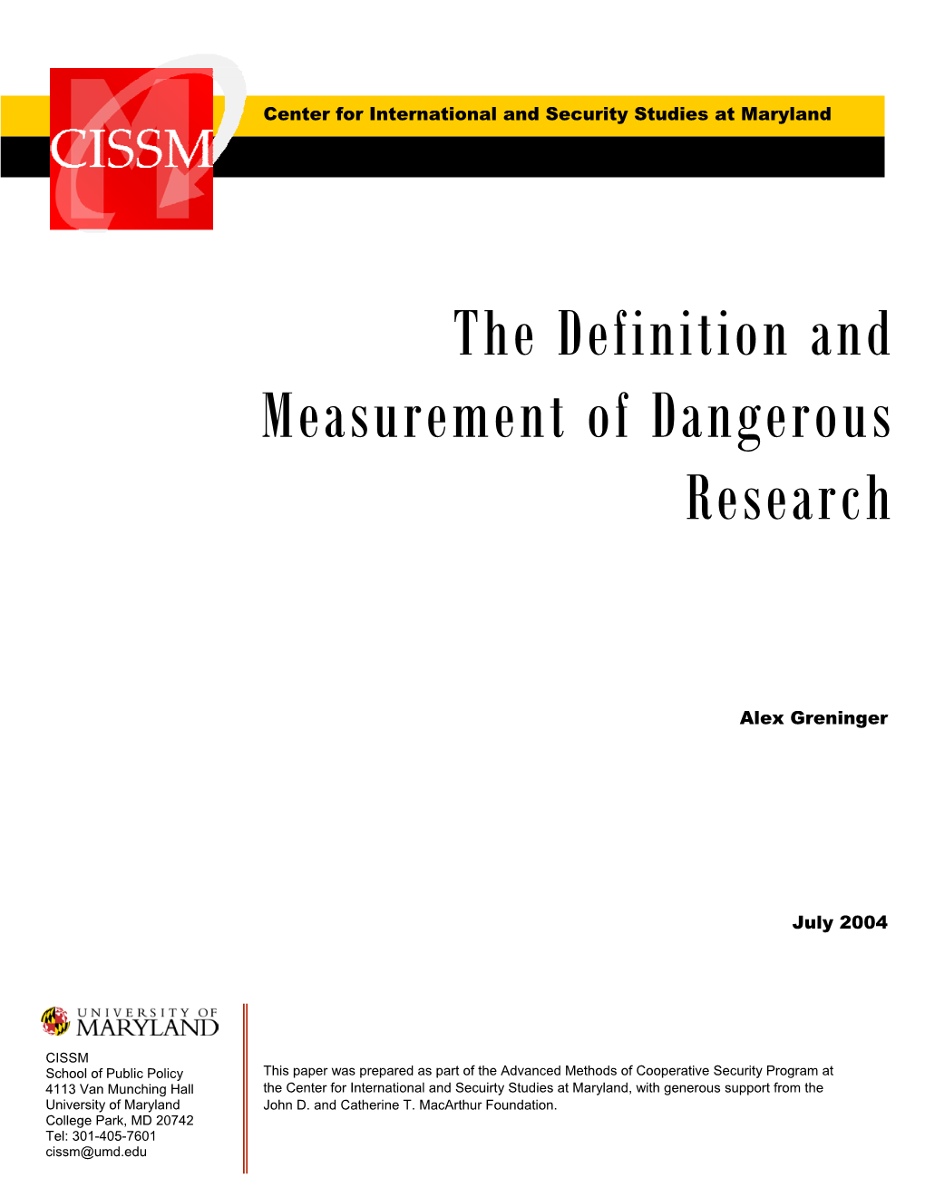 The Definition and Measurement of Dangerous Research