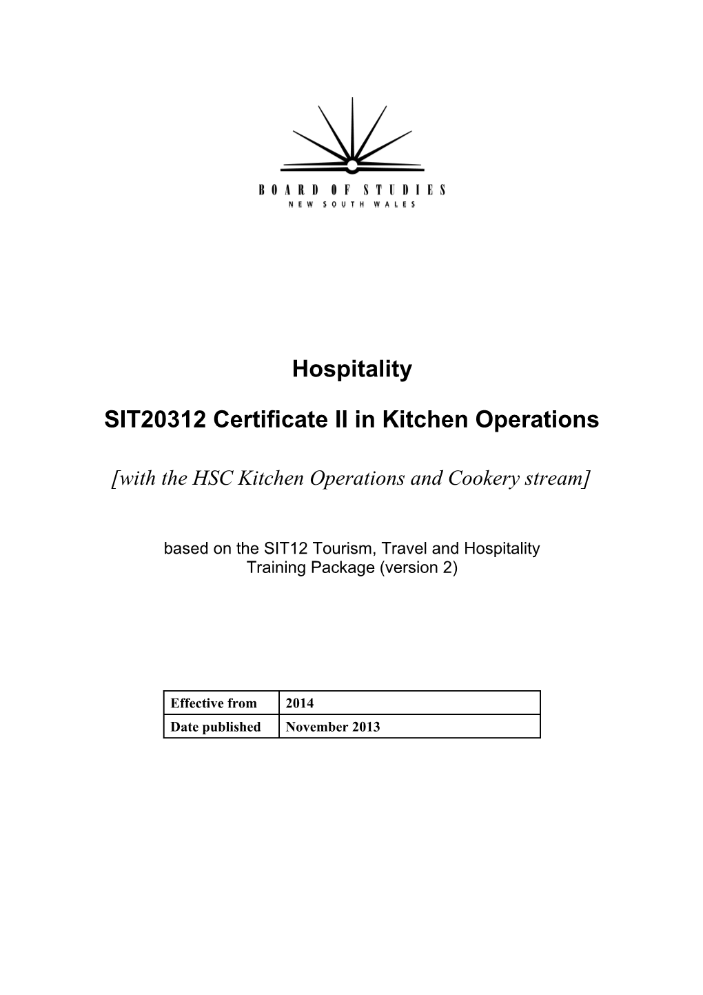 Hospitality - SIT20312 Certificate II in Kitchen Operations