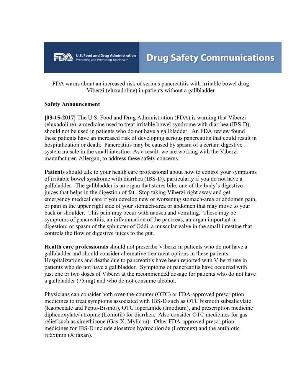 FDA Warns About an Increased Risk of Serious Pancreatitis with Irritable Bowel Drug Viberzi (Eluxadoline) in Patients Without a Gallbladder